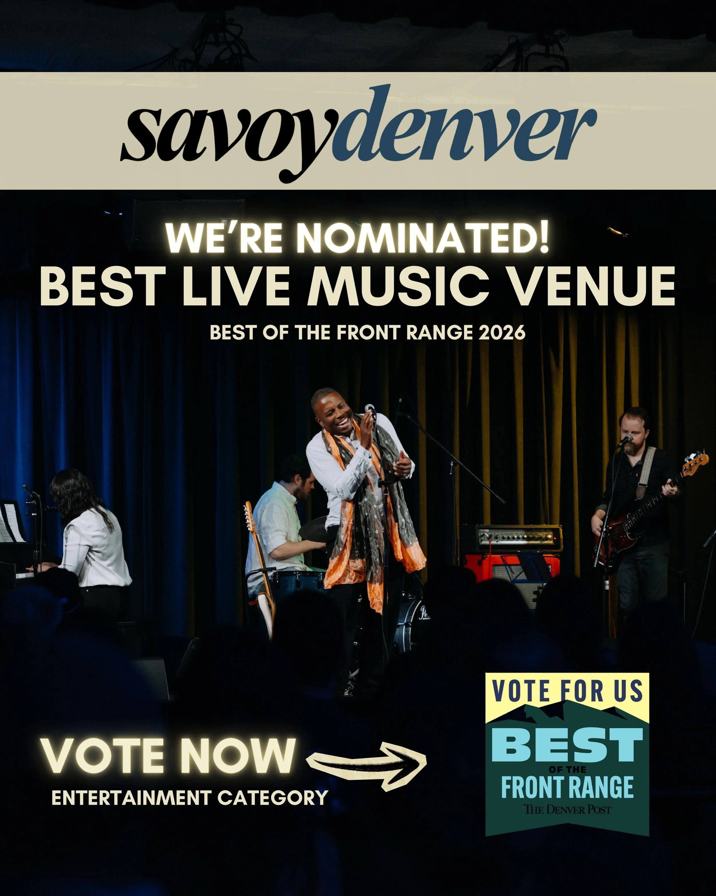 We&rsquo;re nominated🏆✨

The Savoy Denver has been nominated for Best Live Music Venue in the Best of the Front Range for 2026!

If you&rsquo;ve danced, listened, or stayed for one more song with us, this one&rsquo;s for you. 

Vote for The Savoy De