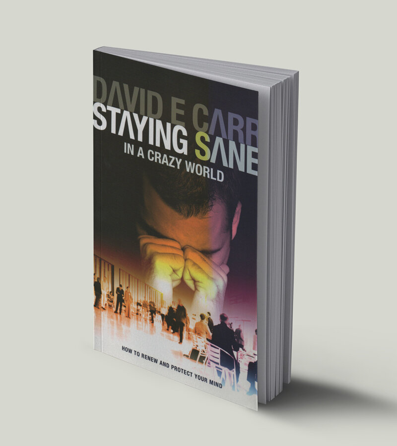 Staying Sane in a Crazy World