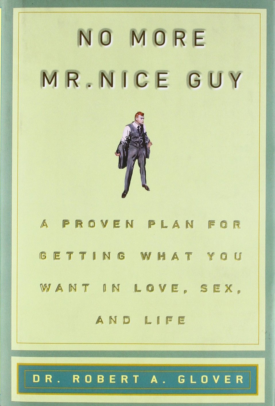 No more mr. nice guy