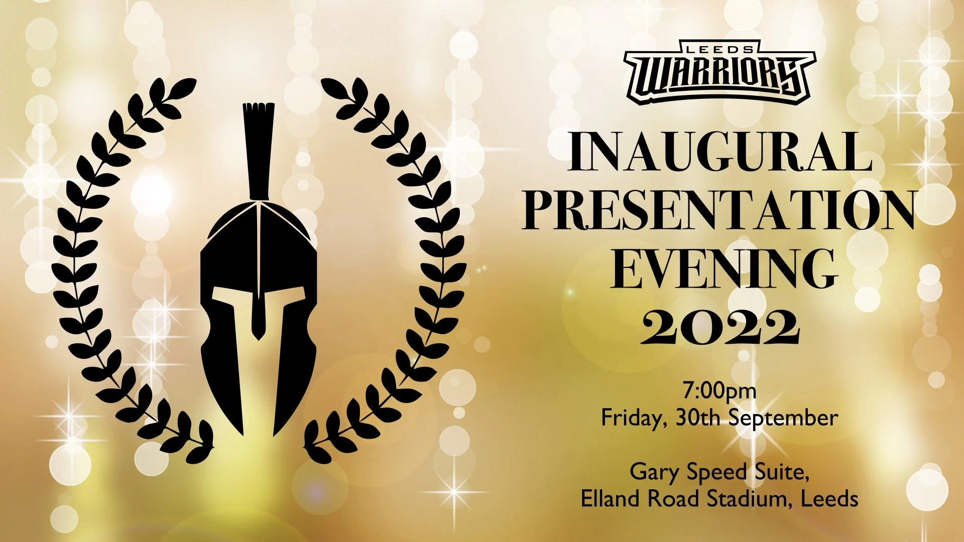 Warriors’ Awards night - Friday 30th September