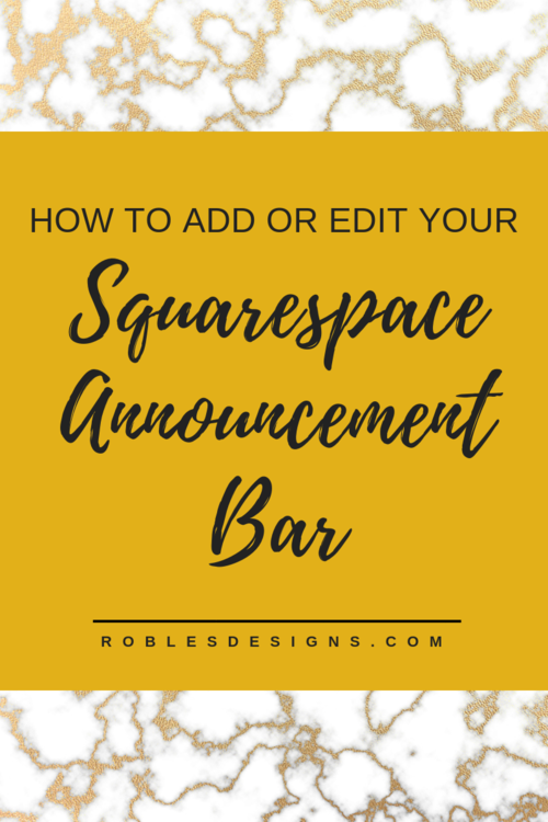 Add Or Edit Your Squarespace Announcement Bar — Marketing and Design