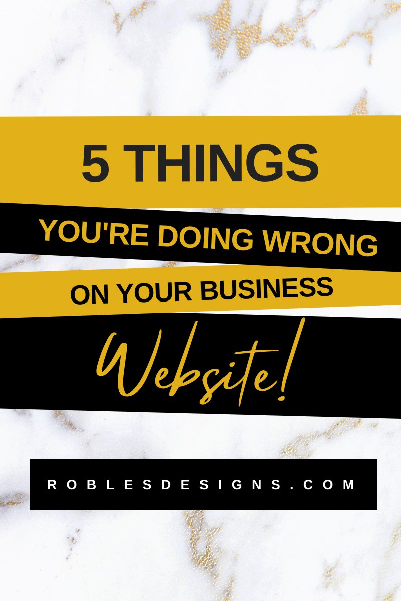 Website Things You're Doing Wrong — Marketing and Design
