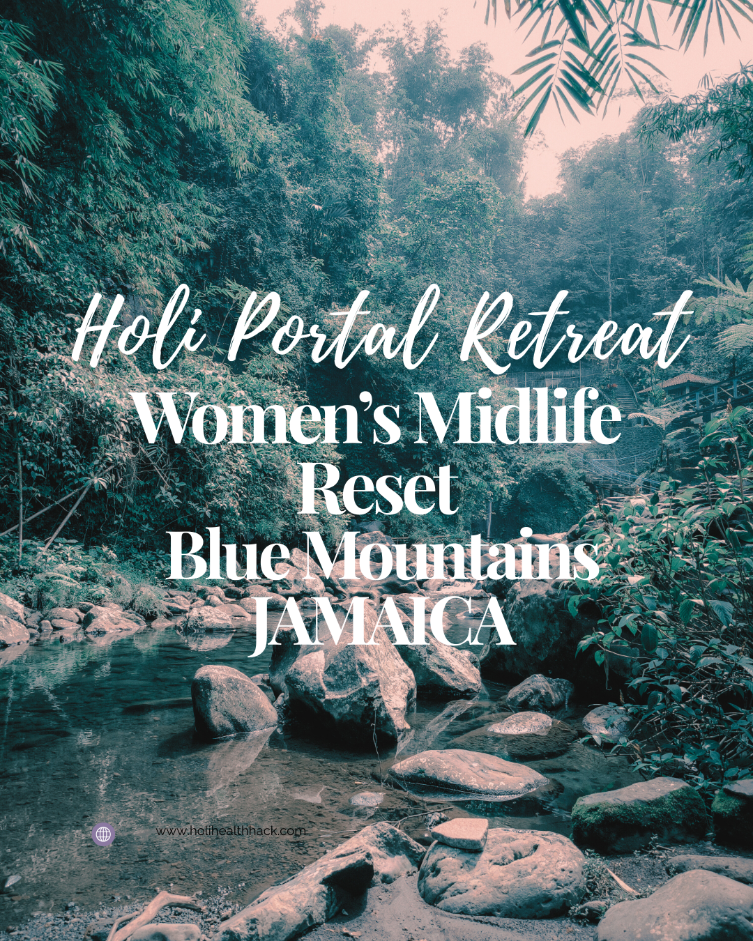 WOMENS MIDLIFE  RESET  RETREAT  JAMAICA - 2026