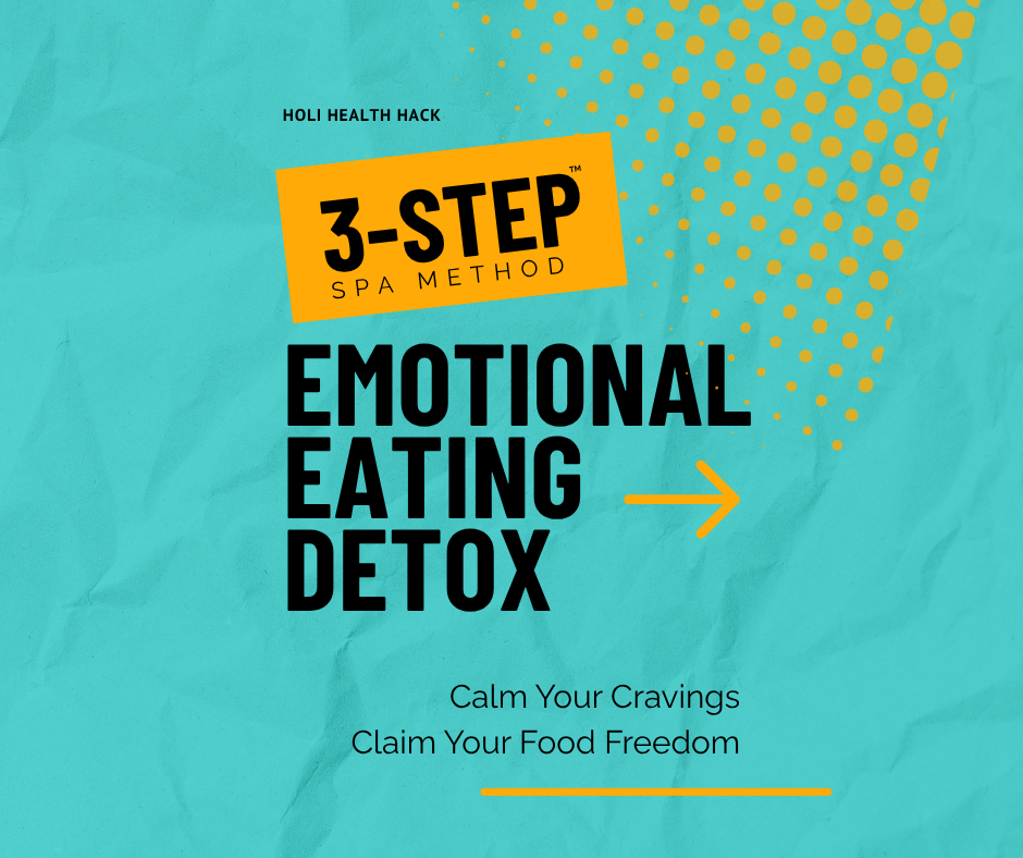 3 STEP EMOTIONAL EATING DETOX