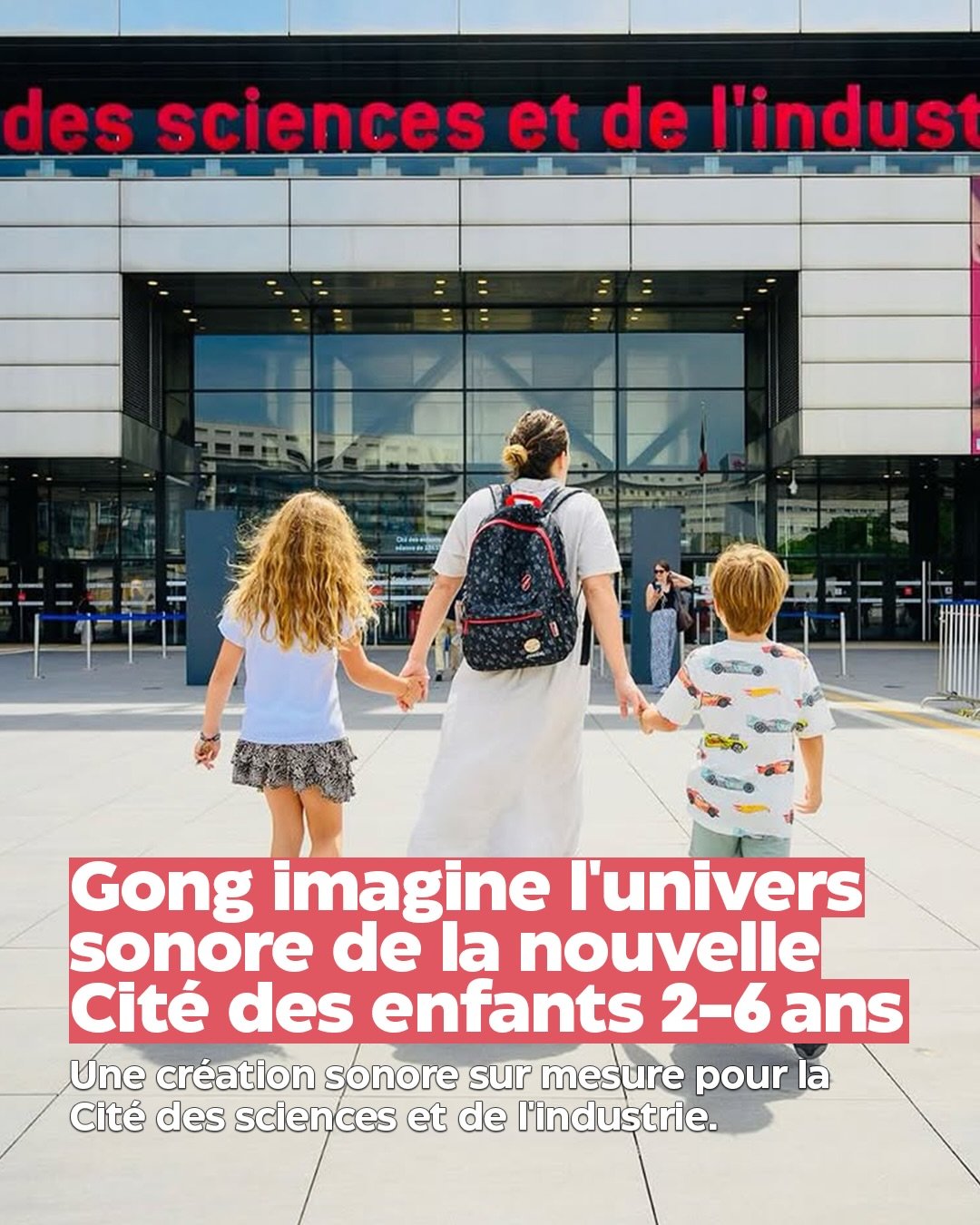 Pendant plus d&rsquo;un an, Gong a travaill&eacute; &agrave; la cr&eacute;ation de l&rsquo;univers sonore de la nouvelle Cit&eacute; des enfants 2-6 ans de la @citedessciences 

Pour cette exposition permanente, nous avons con&ccedil;u l&rsquo;univer