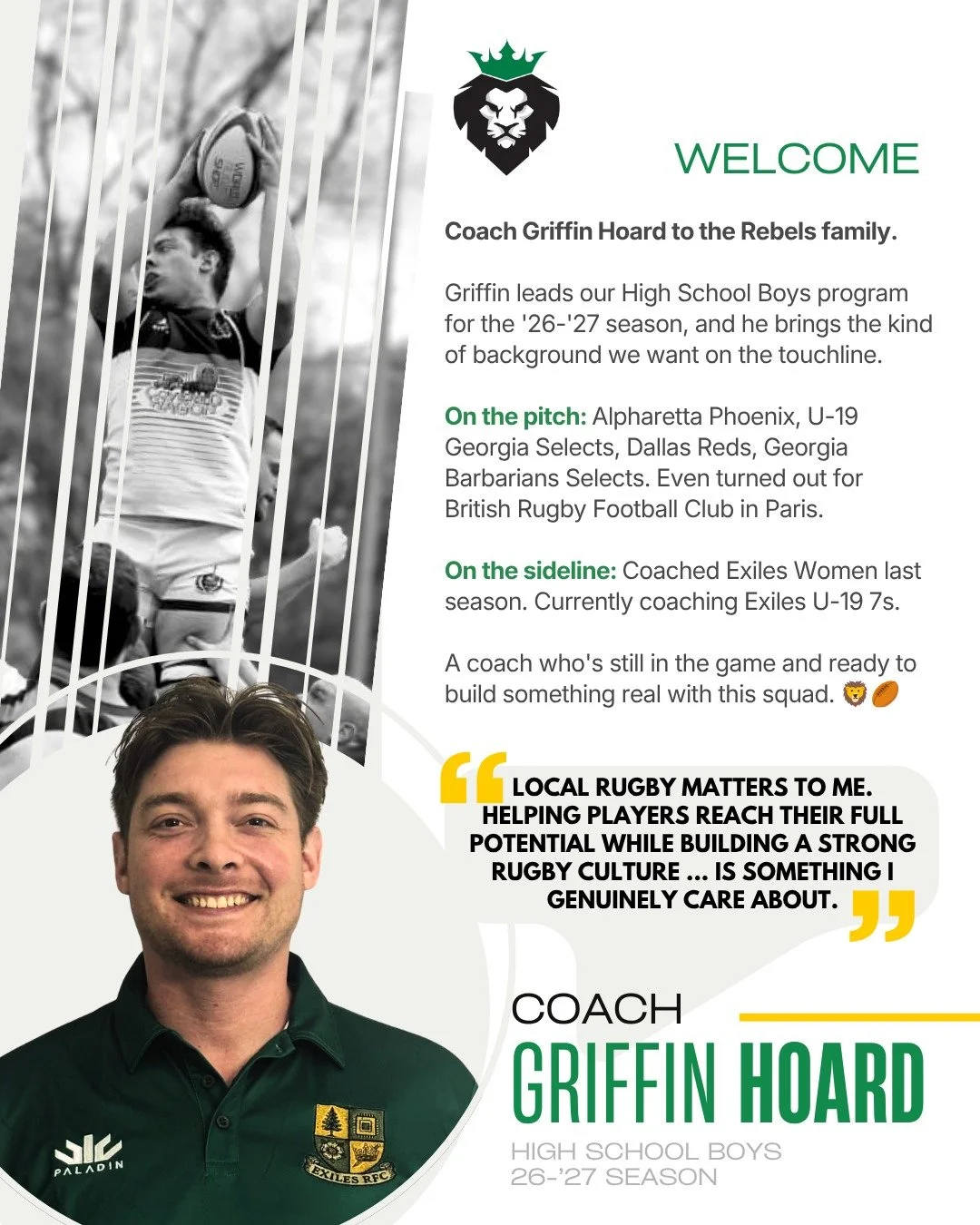 Big addition to the Rebels family.

Please welcome our new coach to Rebels Rugby YouthGA.

A North Fulton local and former Alpharetta Phoenix, Georgia Barbarians, and Exiles RFC player, he brings both experience and a real passion for growing the gam