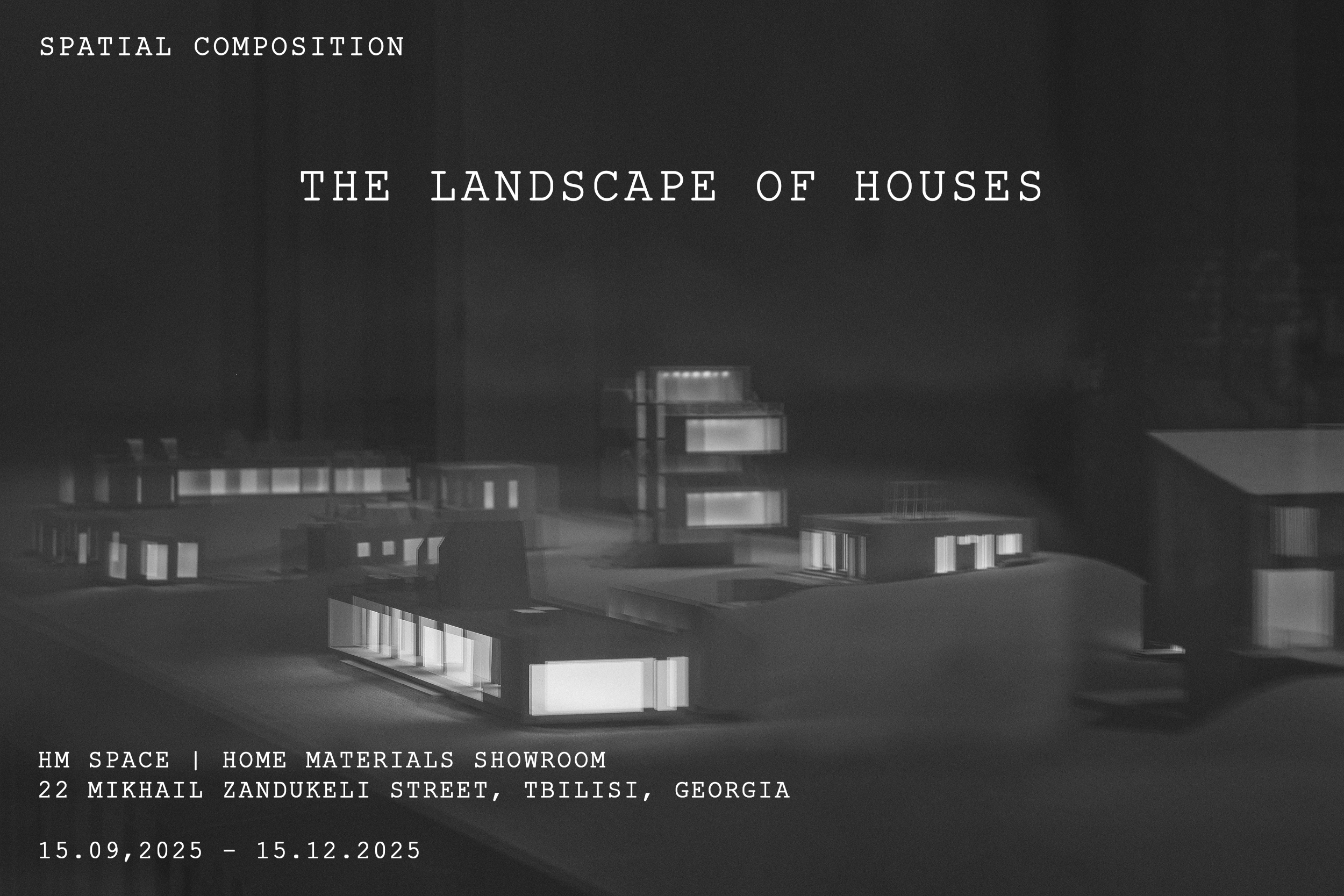 SPATIAL COMPOSITION  /  THE LANDSCAPE OF HOUSES