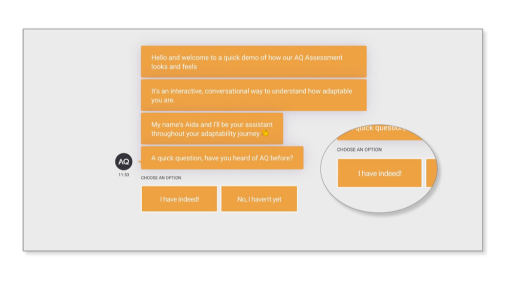 Aida, our AI chatbot, guides you through an interactive and engagingconversational experience: no more boring surveys!