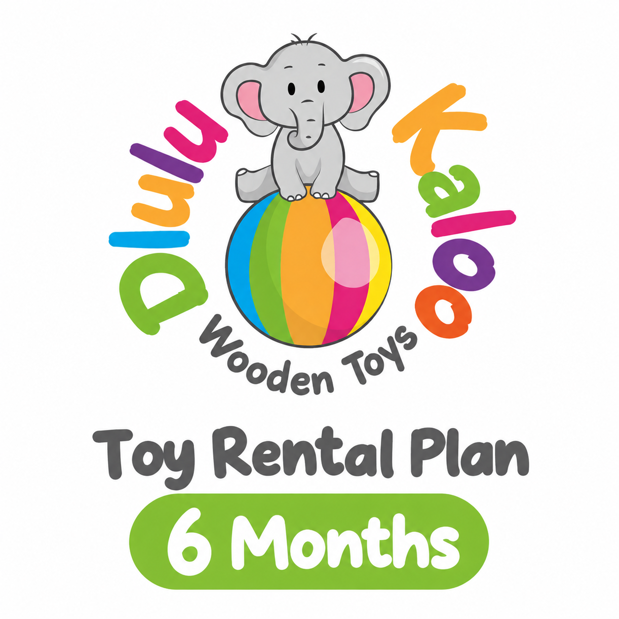 6 Monthly Toy Rental Subscription – €30/month + €120 Refundable Security Deposit