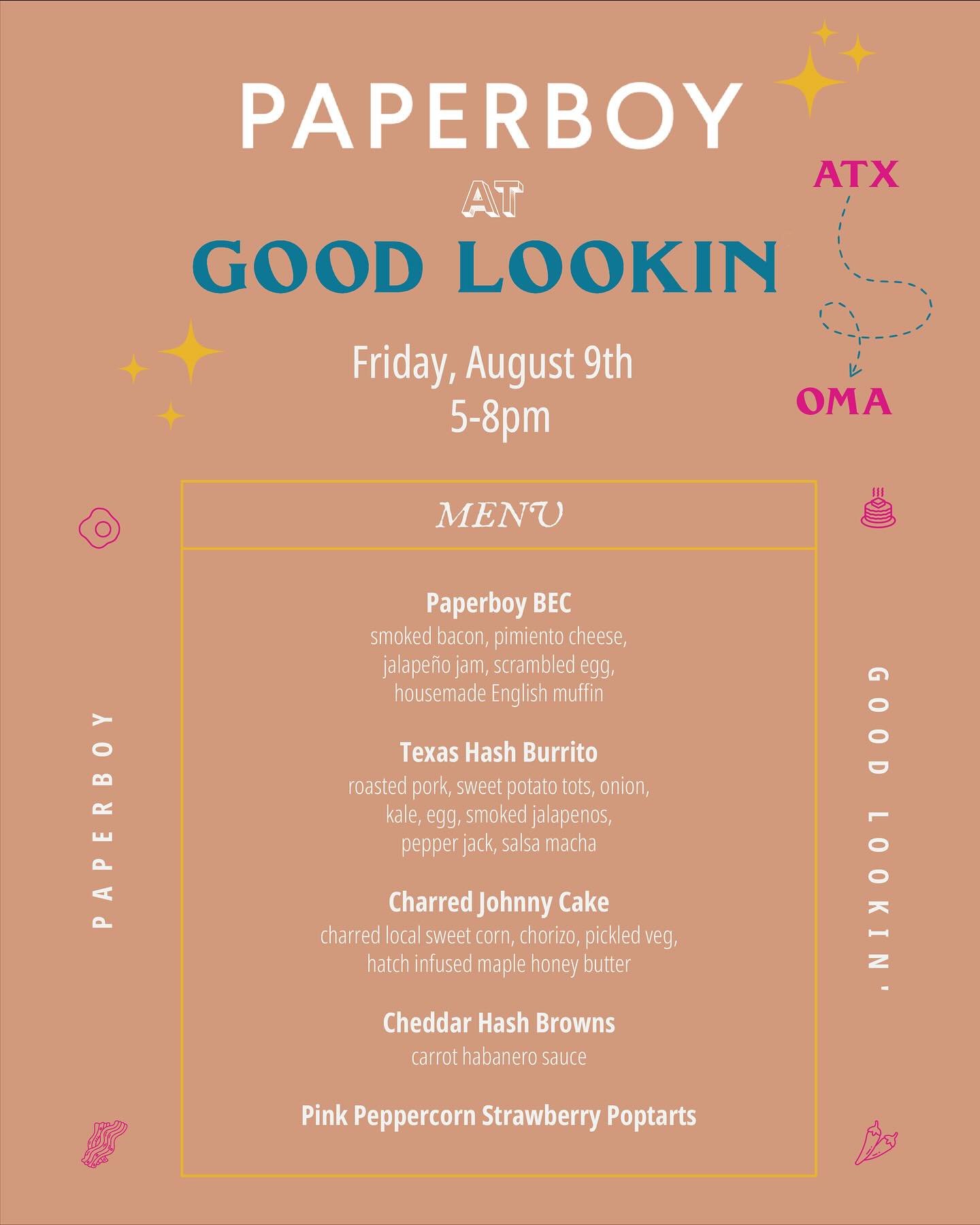 The menu for this Friday&rsquo;s breakfast for dinner pop-up with @paperboyaustin is live! Join us at Good Lookin&rsquo; from 5-8pm, no tickets needed. Just show up and be ready to enjoy amazing food from Austin&rsquo;s best brunch restaurant, right 