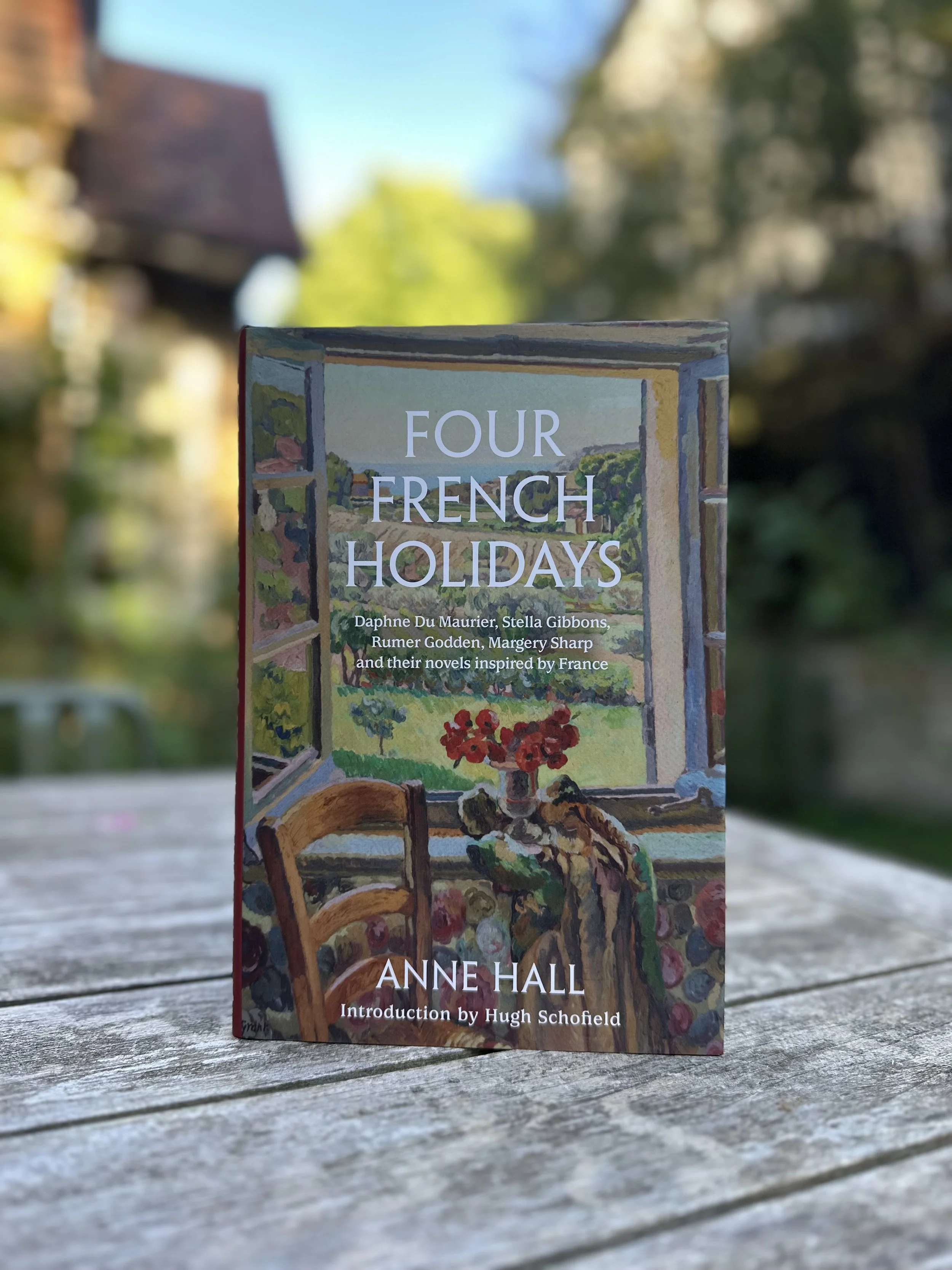 Four French Holidays by Anne Hall (Rumer Godde, Stella Gibbons, Margery Sharp and Daphne Du Maurier), available from Manderley Press