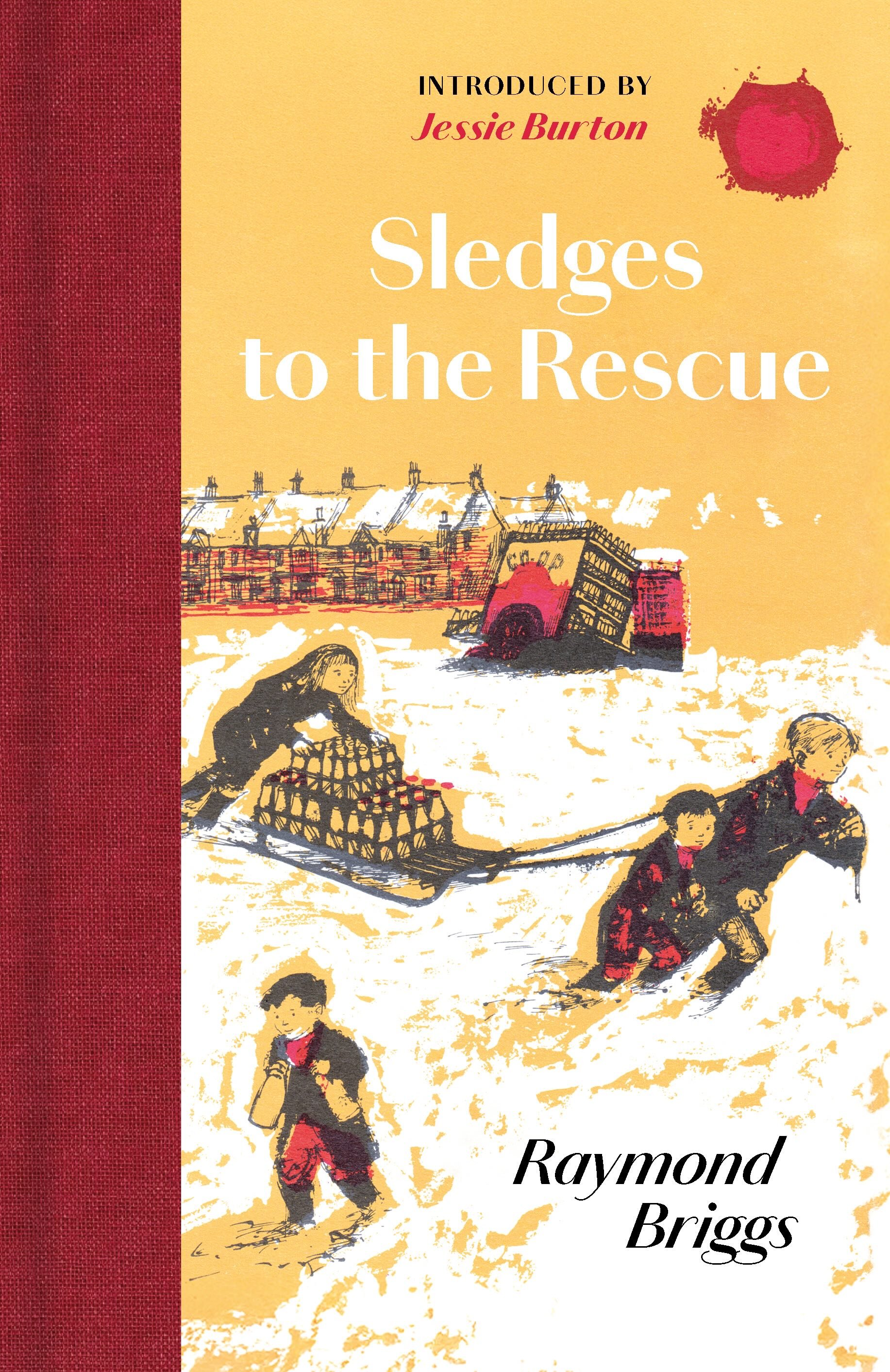 Sledges to the Rescue by Raymond Briggs, A Manderley Press edition 2026, introduced by Jessie Burton