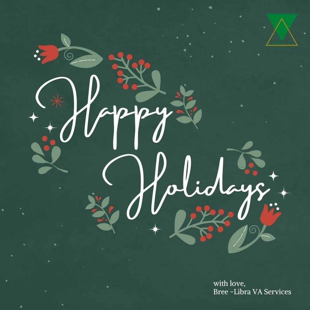 ✨ Happy Holidays from Libra VA Services ✨

As the year draws to a close, I wanted to take a moment to reflect and say a heartfelt thank you to everyone who has supported Libra VA Services this year - our clients, collaborators, and wider community. Y
