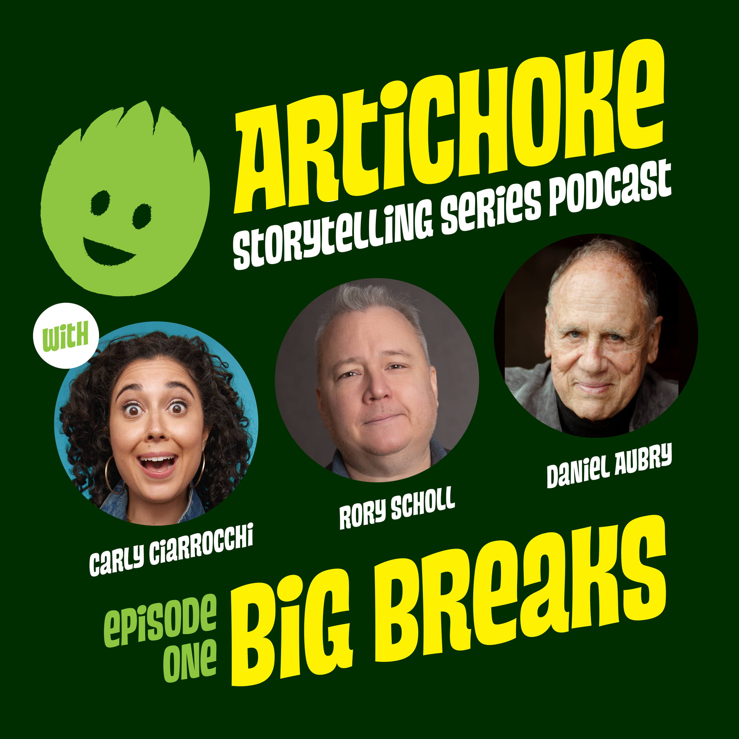 EPISODE 1: BIG BREAKS