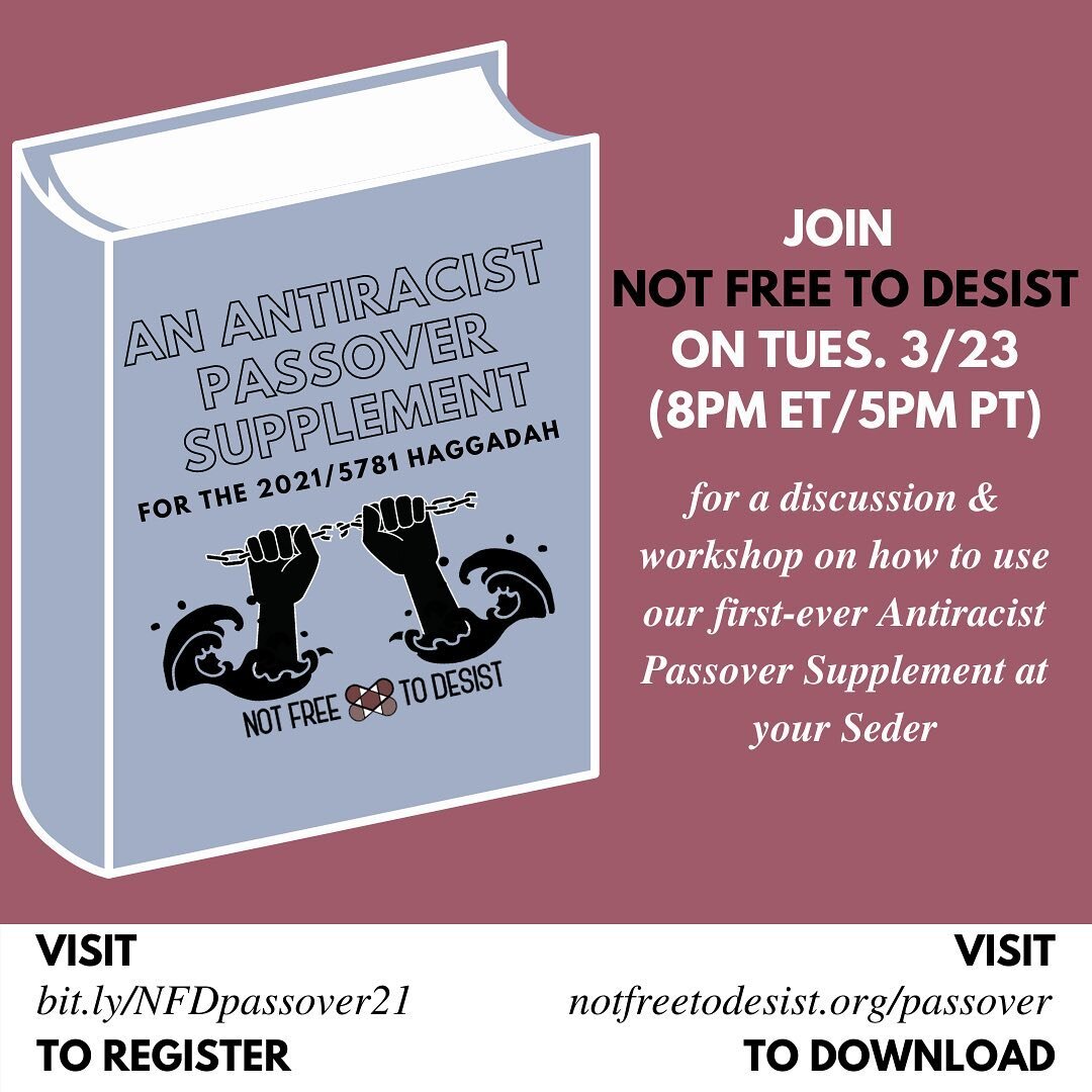 We thrilled to see the response to the first two parts of our Antiracist Passover Supplement! And we want to level up our offering by hosting a conversation with the NFD community for how to integrate it into your Seder. 
Join us Tuesday, March 23 at