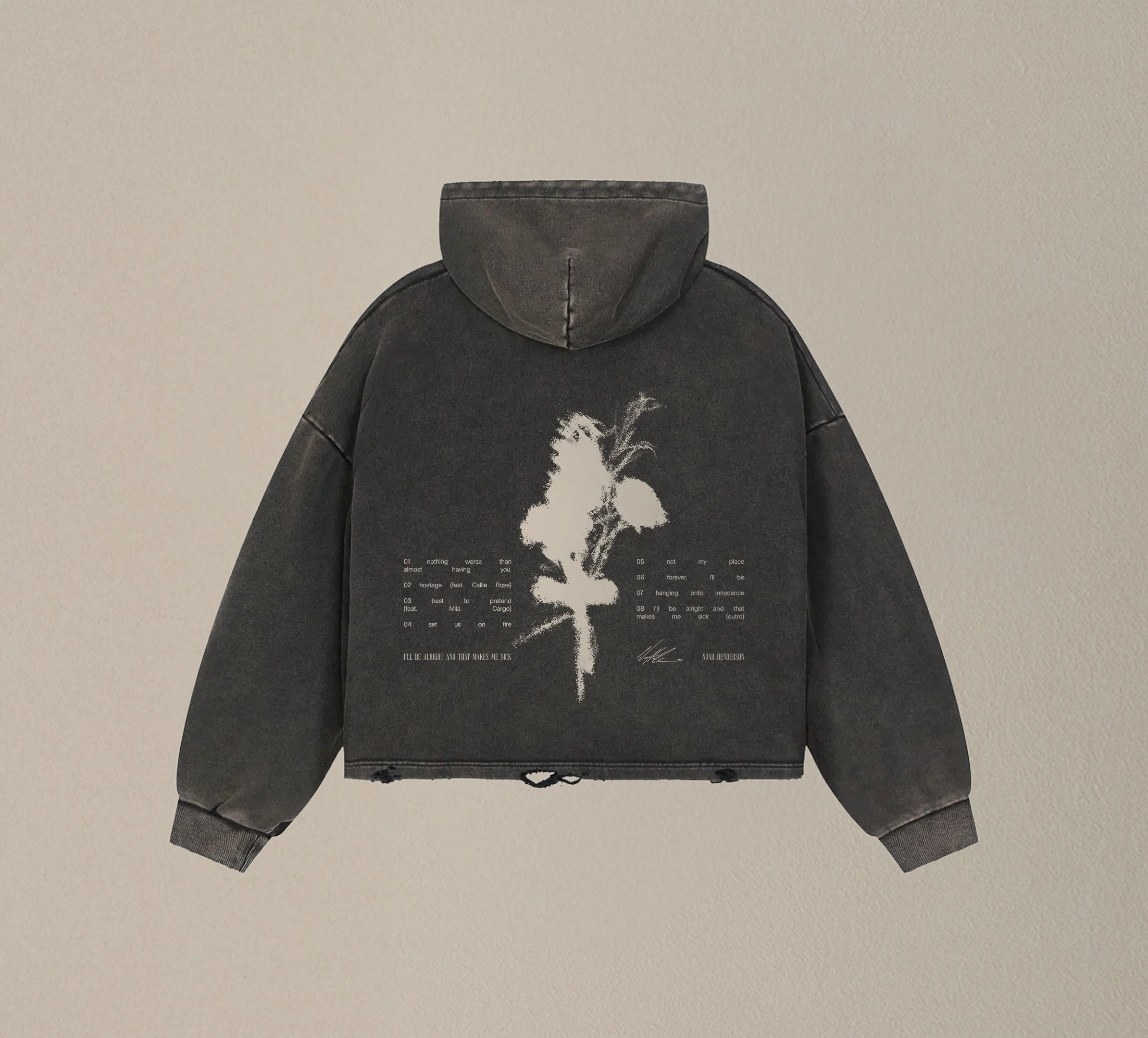 NoahHenderson-IllBeAlrightAndThatMakesMeSick-Hoodie-Mockup-Back.jpeg