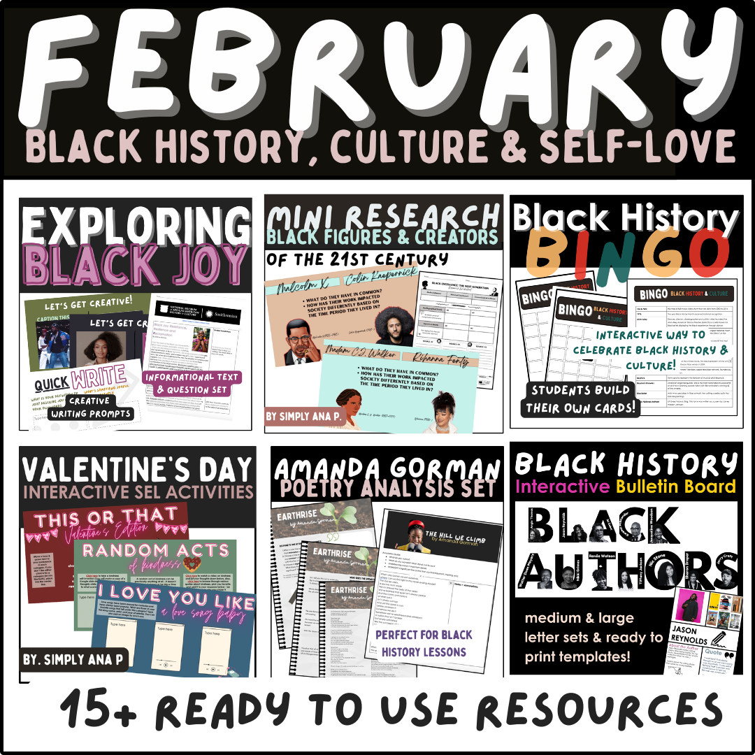 February BUNDLE (Black History, Black Culture, Self-Love) Middle & High School - AP