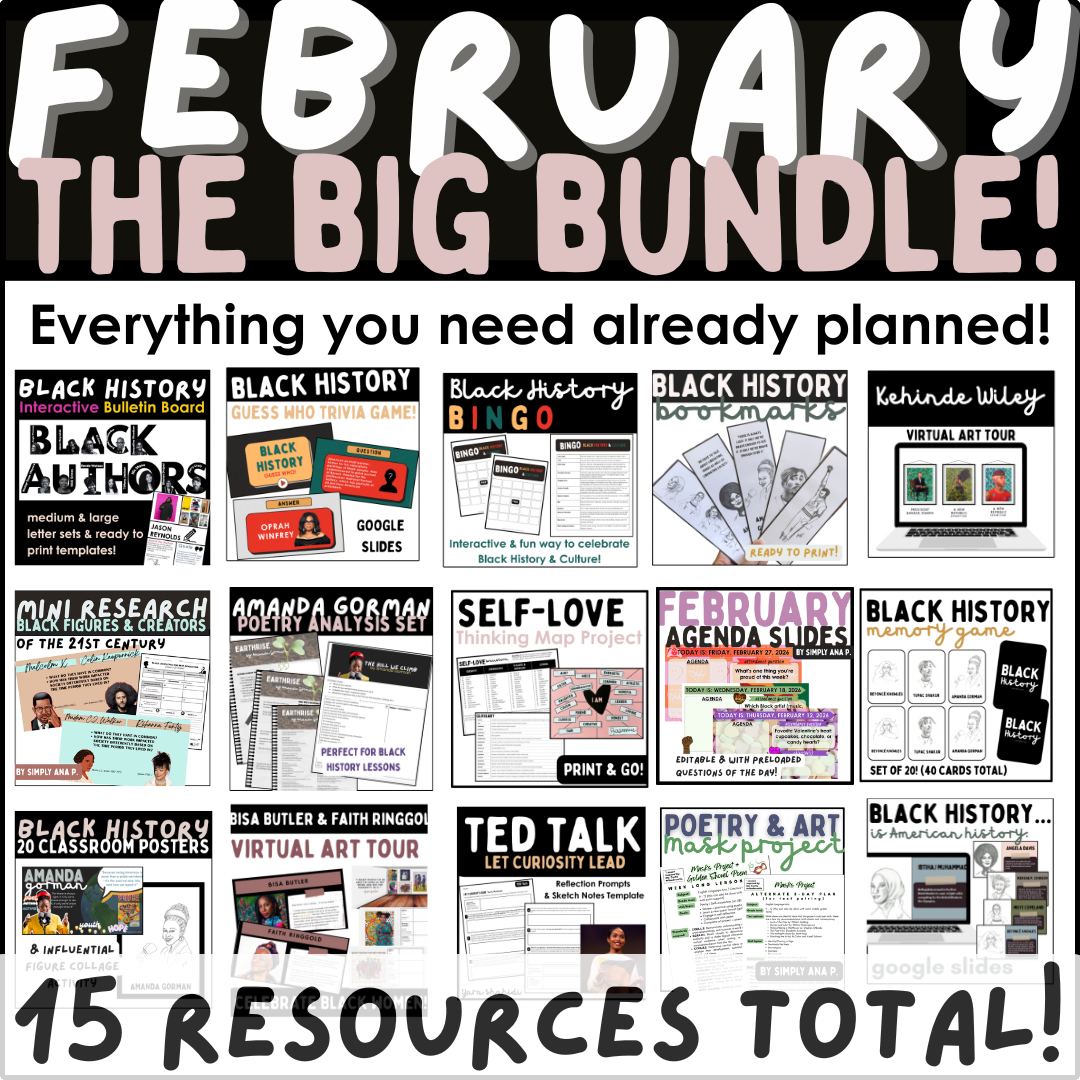 February BUNDLE (Black History, Black Culture, Self-Love) Middle & High School - AP