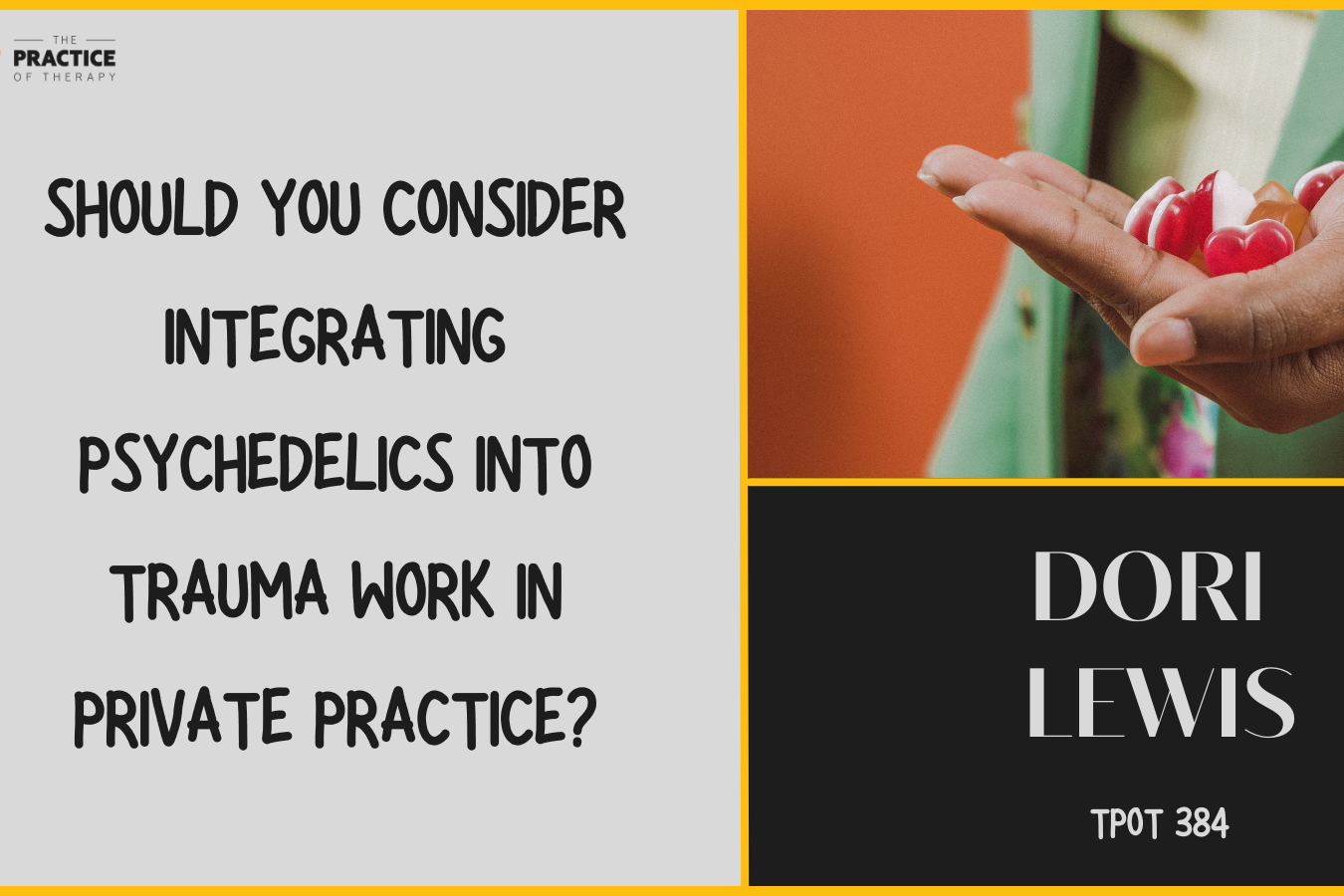 Should you Consider Integrating Psychedelics into Trauma Work in Private Practice?