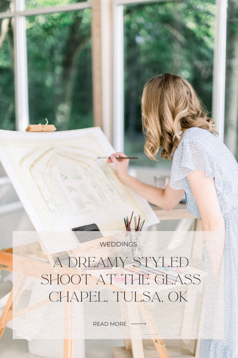 A dreamy styled wedding shoot at glass chapel, Tulsa, oklahoma with live wedding painter courtney kibby designs