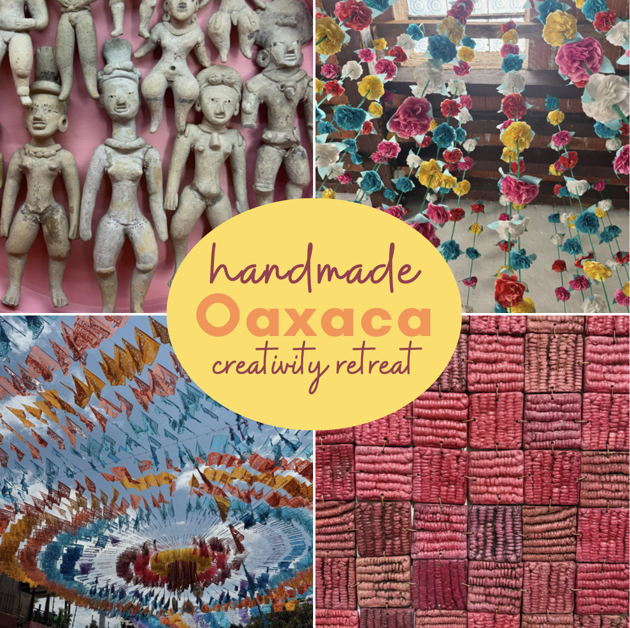 HANDMADE OAXACA - Creativity Retreat