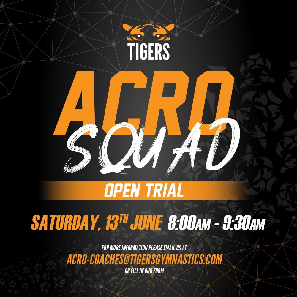 TIGERS ACRO SQUAD OPEN TRIAL

Are you an existing Acrobatic or Artistic Gymnast looking for opportunities to excel in Acrobatic Gymnastics?

Are you currently training a minimum of 12 hours per week and looking to take the next step in your gymnastic