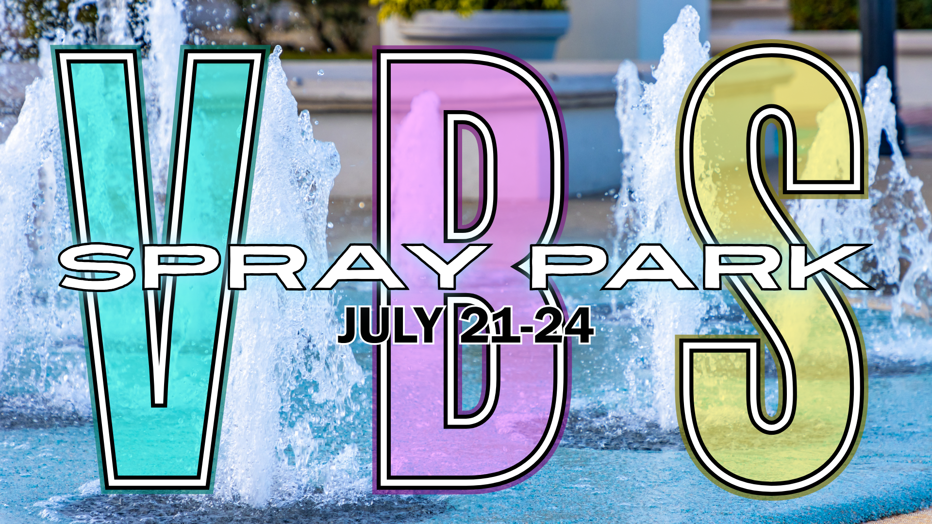 Spray Park VBS