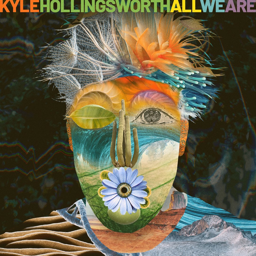 Kyle-Hollingsworth_All-We-Are-Artwork_web.jpg
