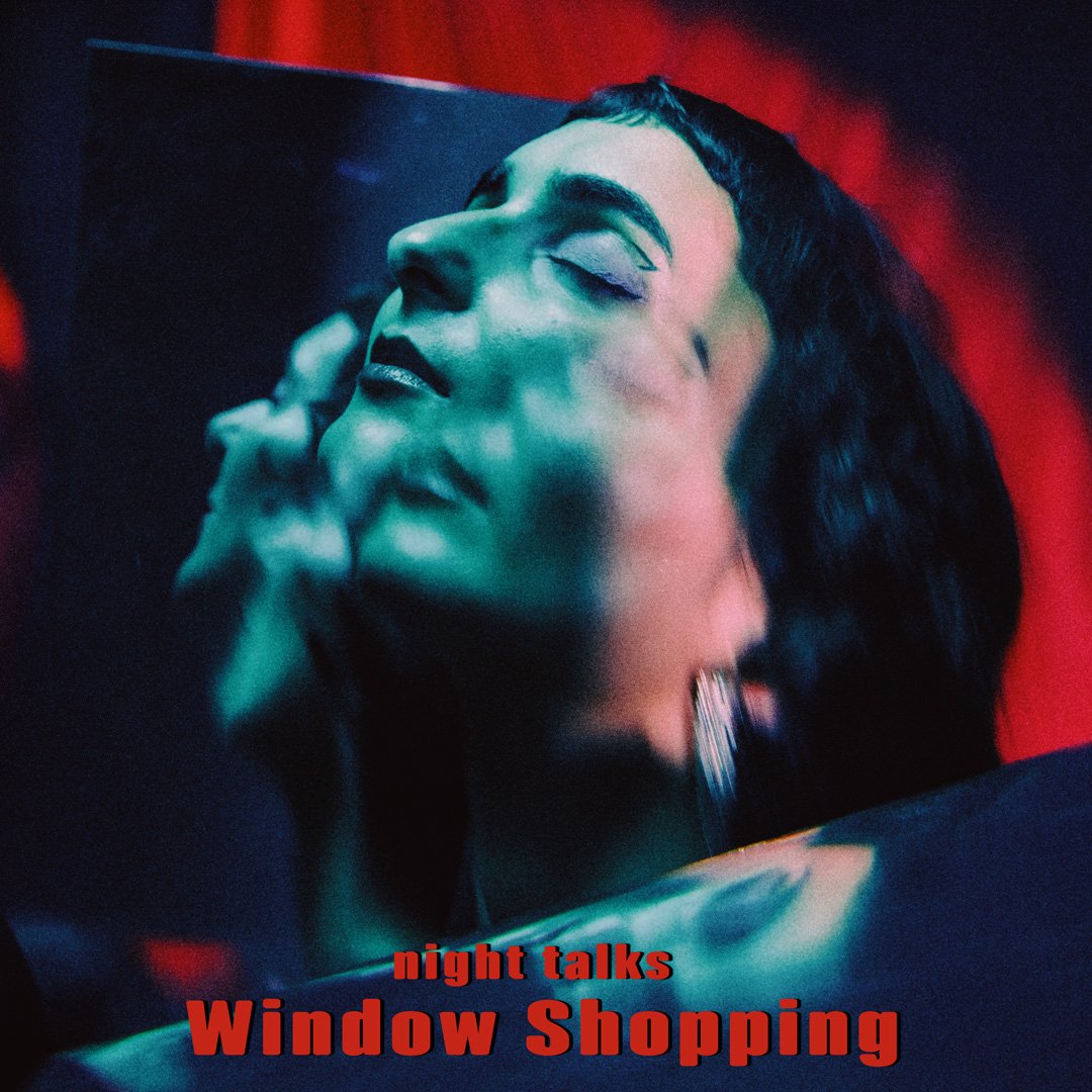 Night-Talks_Window-Shopping-web.jpg