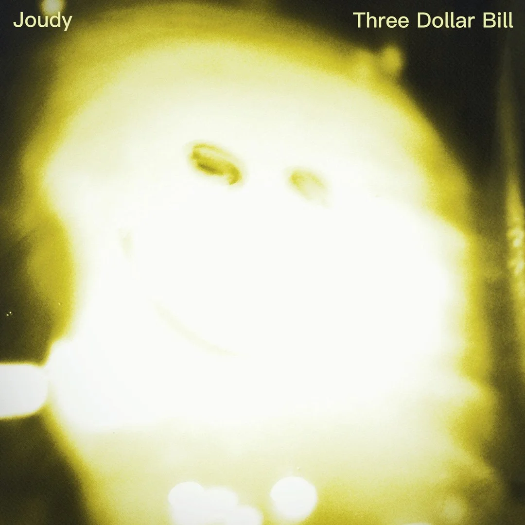 Joudy-Three-Dollar-Bill-single-web.jpg