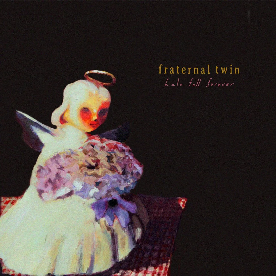 Fraternal-Twin-Halo-Fell-Forever-Cover_web.jpg