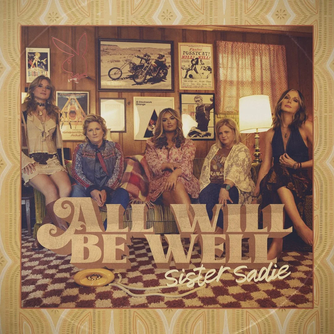 SisterSadie-AllWillBeWell_web.jpg