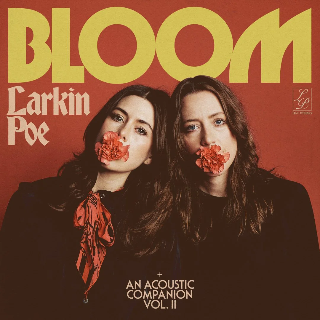 Larkin-Poe_Bloom+AnAcousticCompanionVol.II_web.jpg