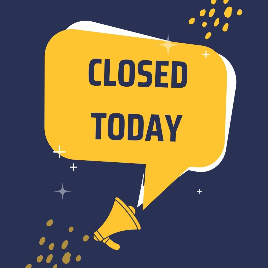 We are closed today!⁠
⁠
Sorry for any inconvenience -- we'll see you next week!