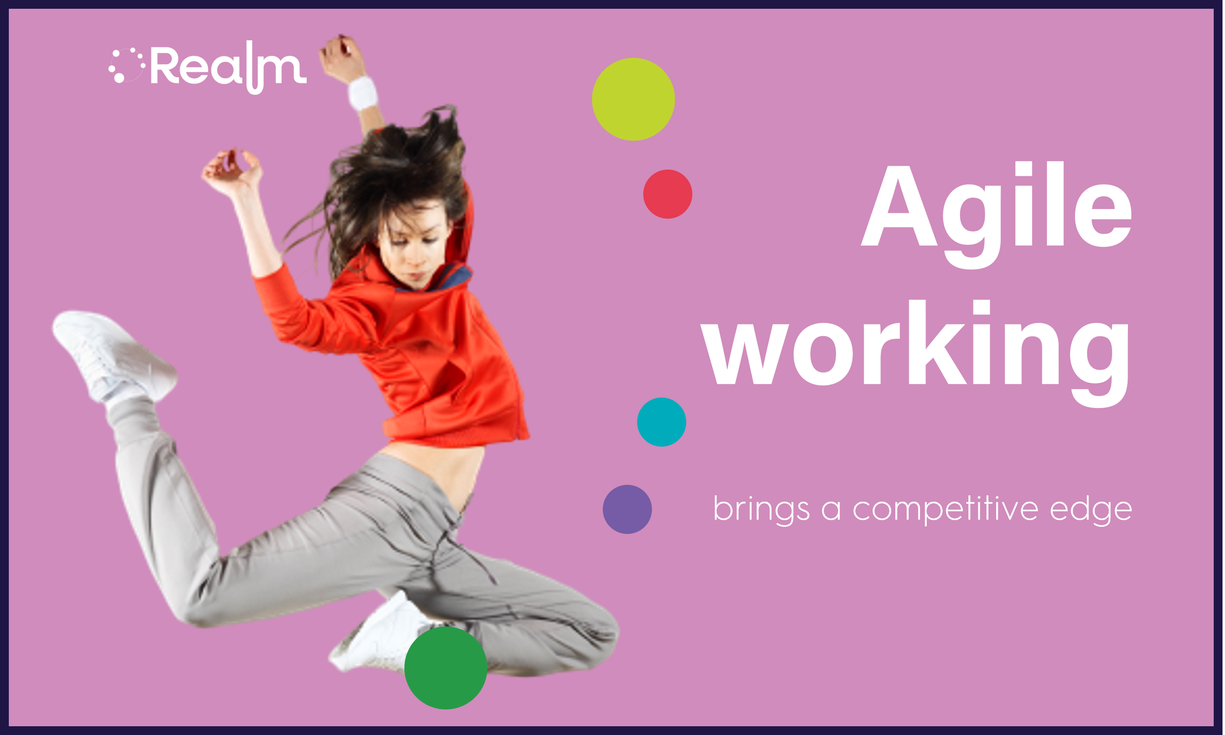 Agile working brings a competitive edge