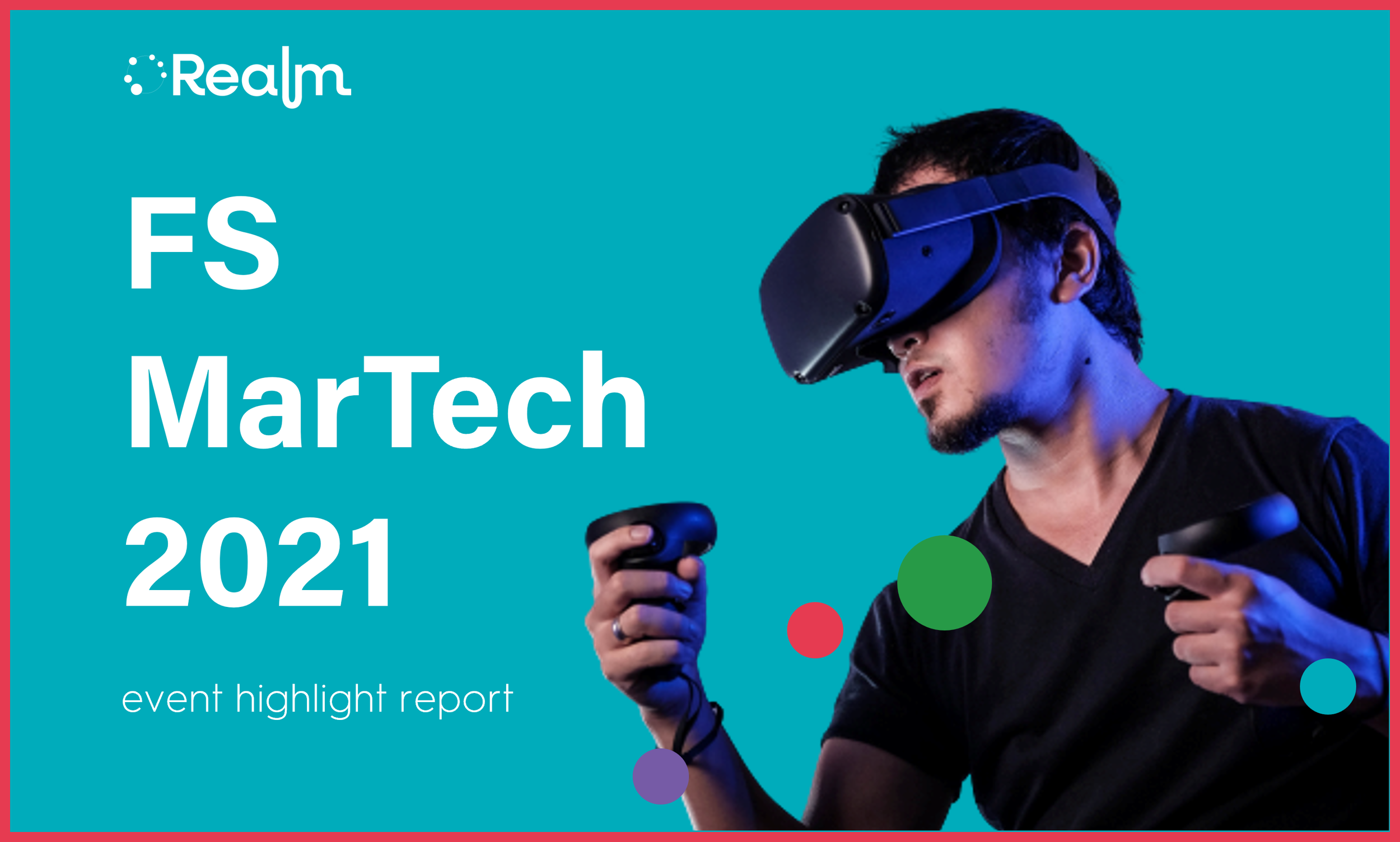 FS Martech 2021: Event Highlights Report