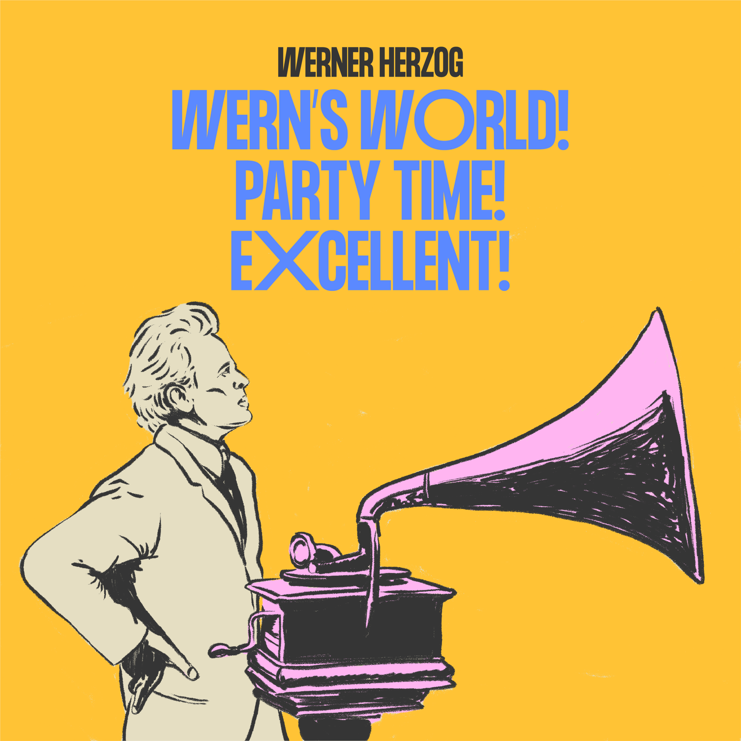 Wern’s World! Excellent! Party Time! episode artwork