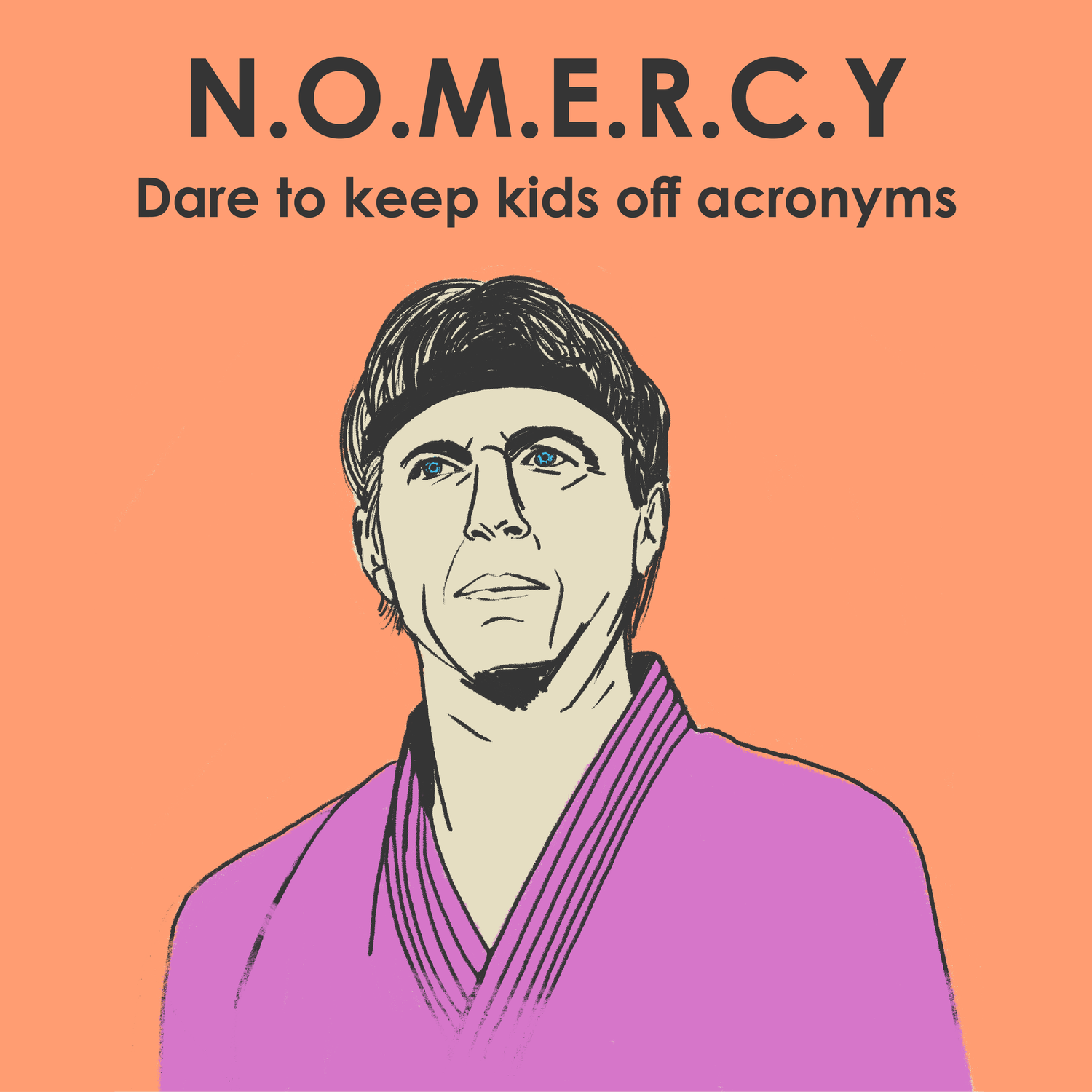 N.O.M.E.R.C.Y.