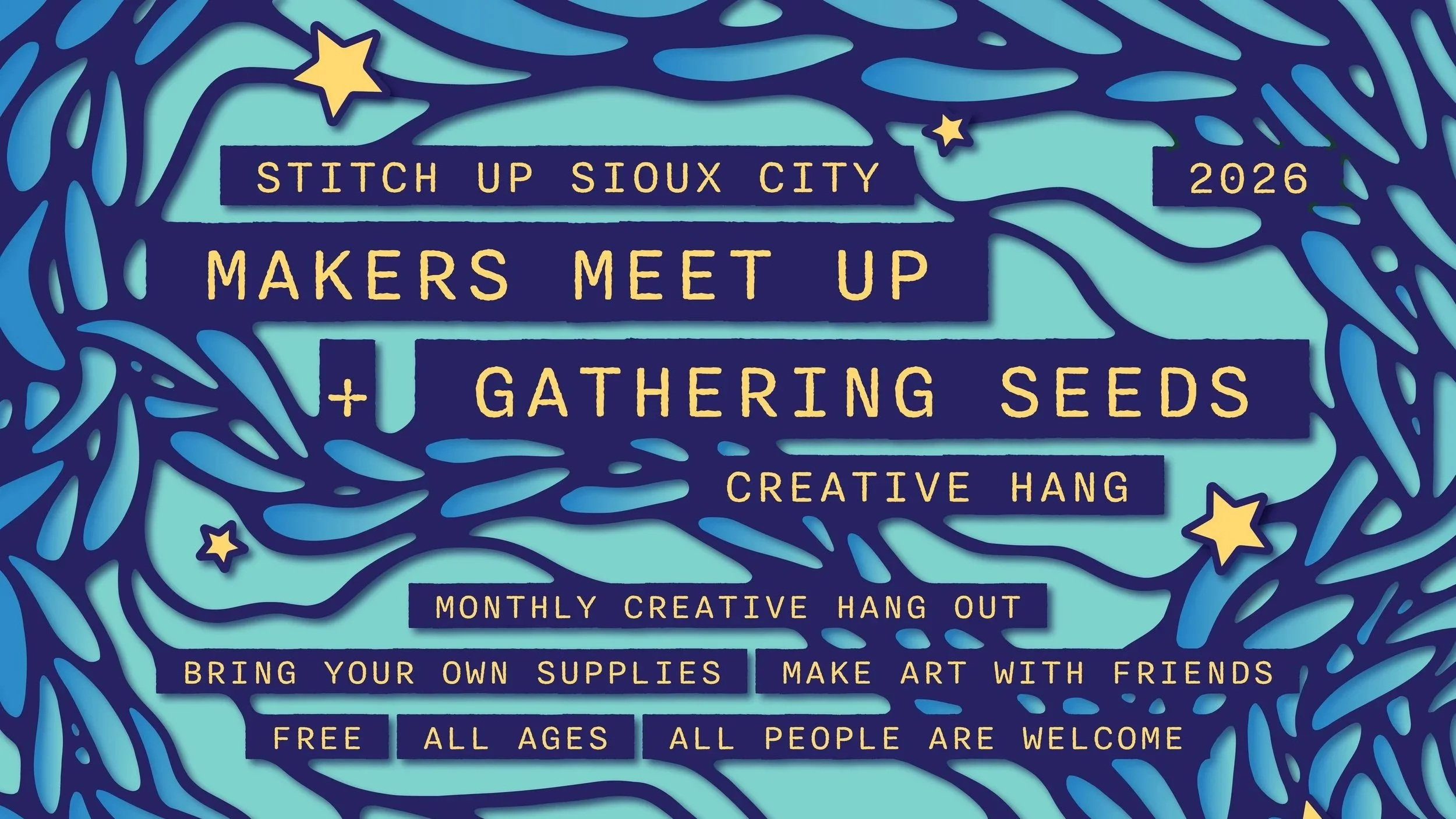 Makers Meet Up + Gathering Seeds Creative Hang