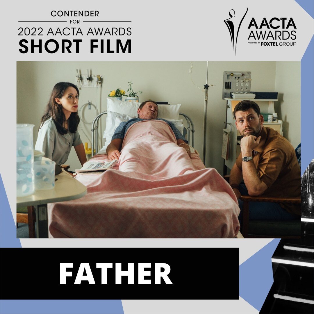 For your consideration, @father_short_film. 

If you are an AACTA member please check out our short film which is now available to view on AACTA TV and vote for it in the 2022 Short Film Category. Vote here: https://tv.aacta.org/page/vote/ 

A labour