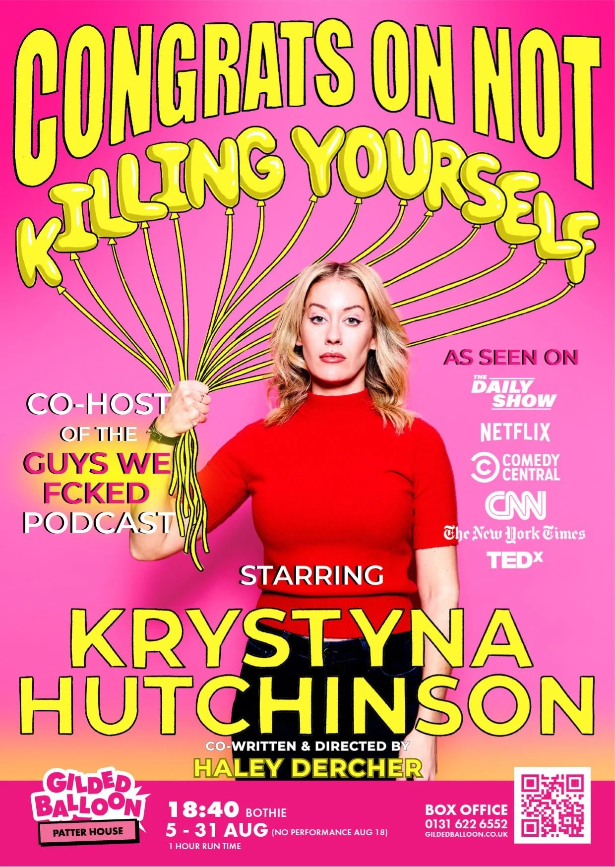 Bright pink advertisement poster for the play "Krystyna Hutchinson" with a woman in a red shirt at the center, holding yellow balloon letters spelling "CONGRATS ON NOT KILLING YOURSELF" and details about the show, including co-hosting a podcast, notable appearance mentions, writer and director Haley Dercher, show dates, time, and ticket info.