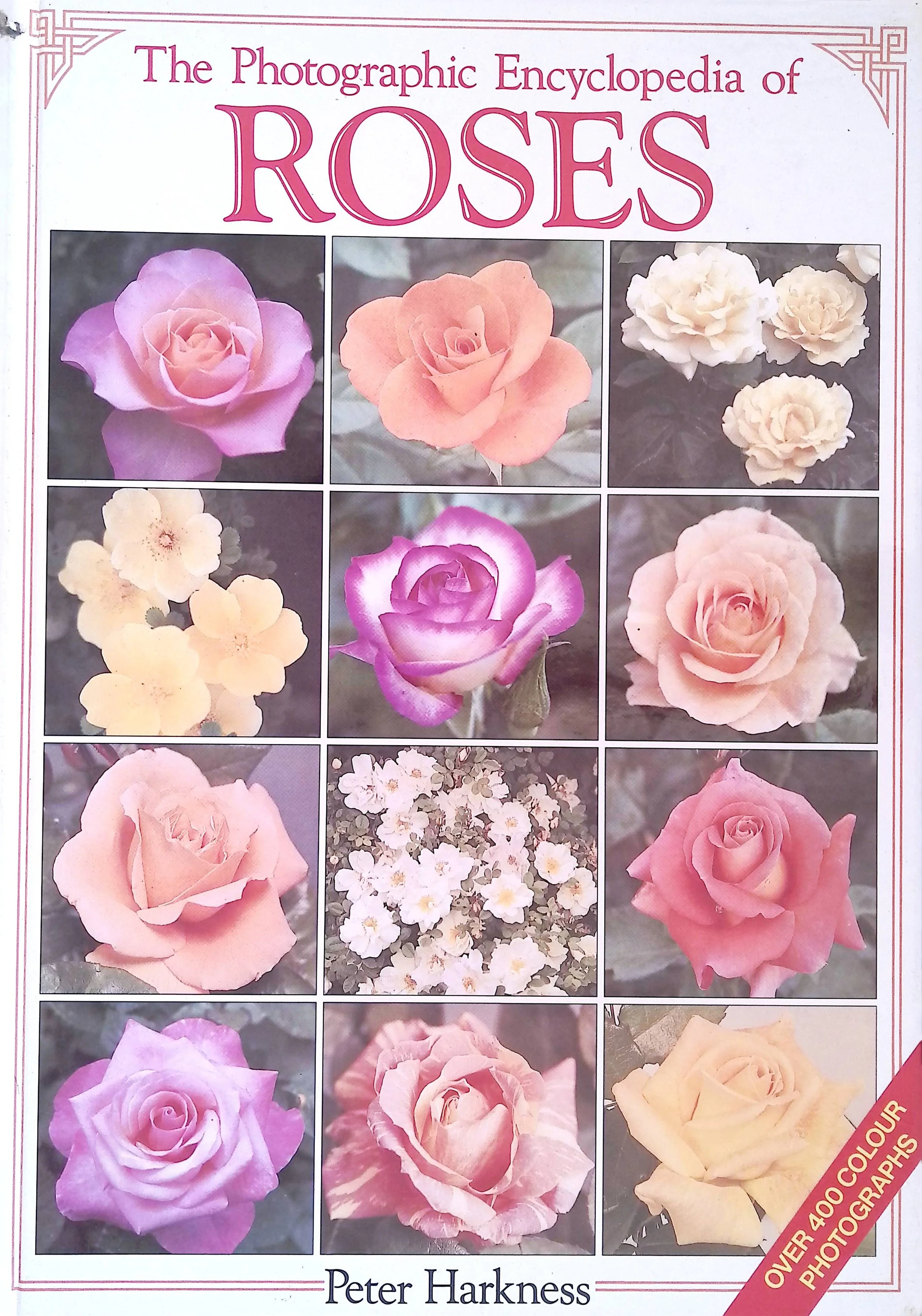 The Photographic Encyclopedia of Roses