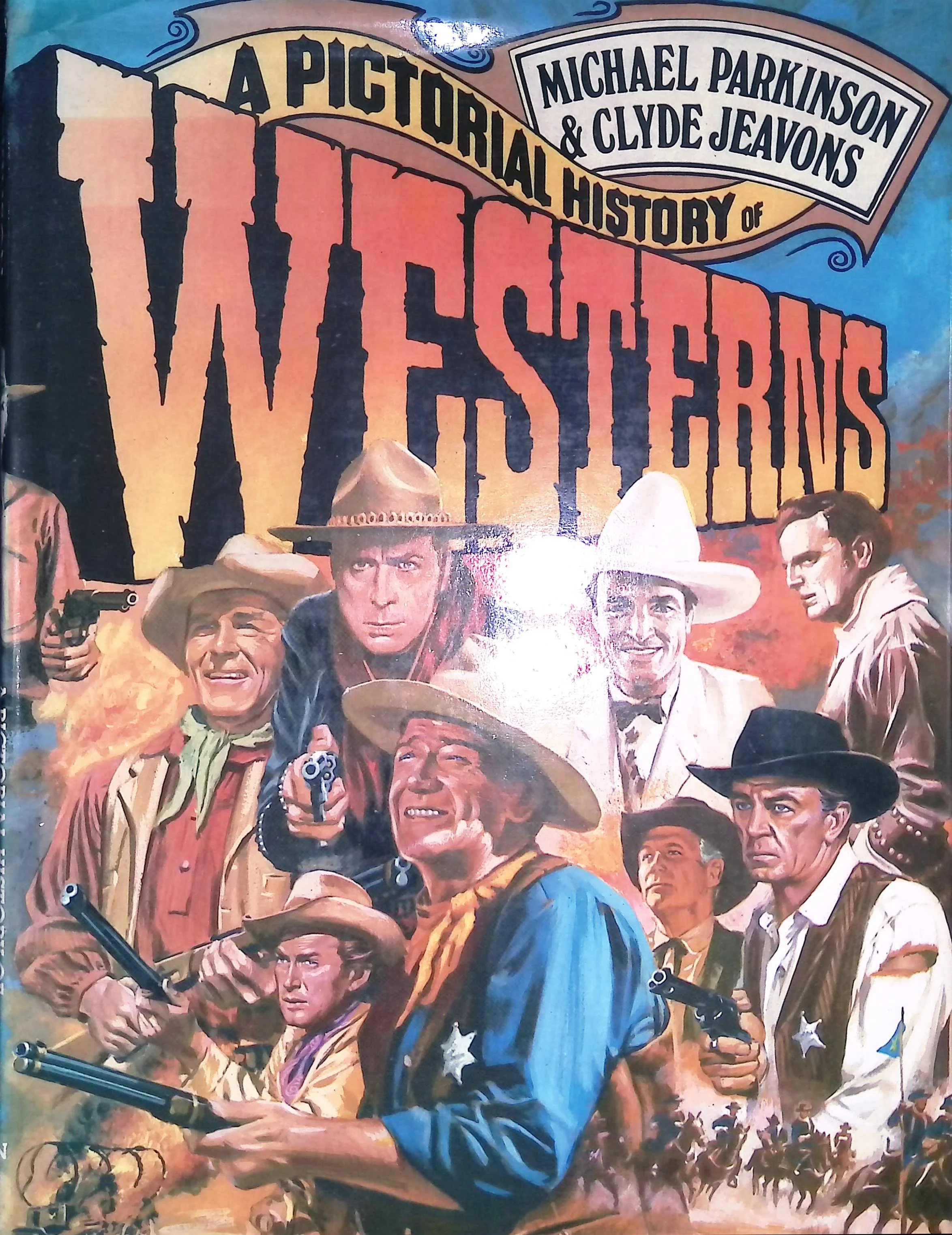 A Pictorial History of Westerns