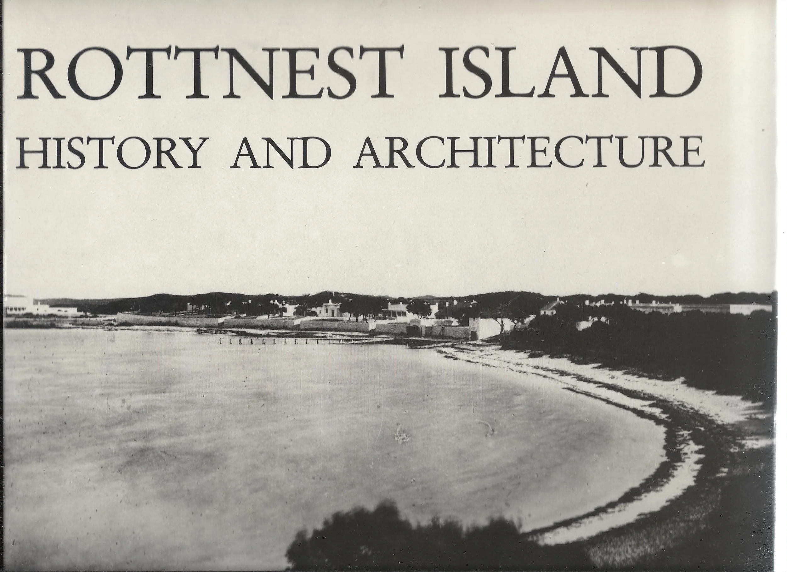 Rottnest Island History and Architecture