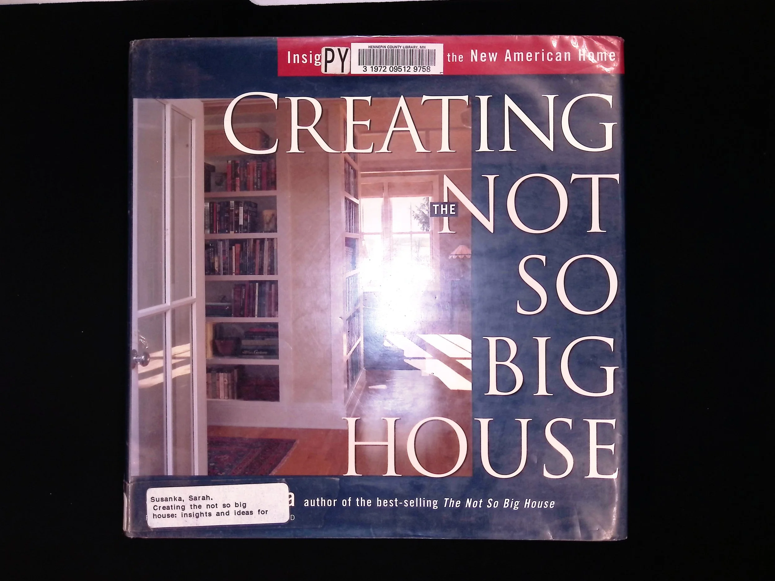 Creating The Not So Big House