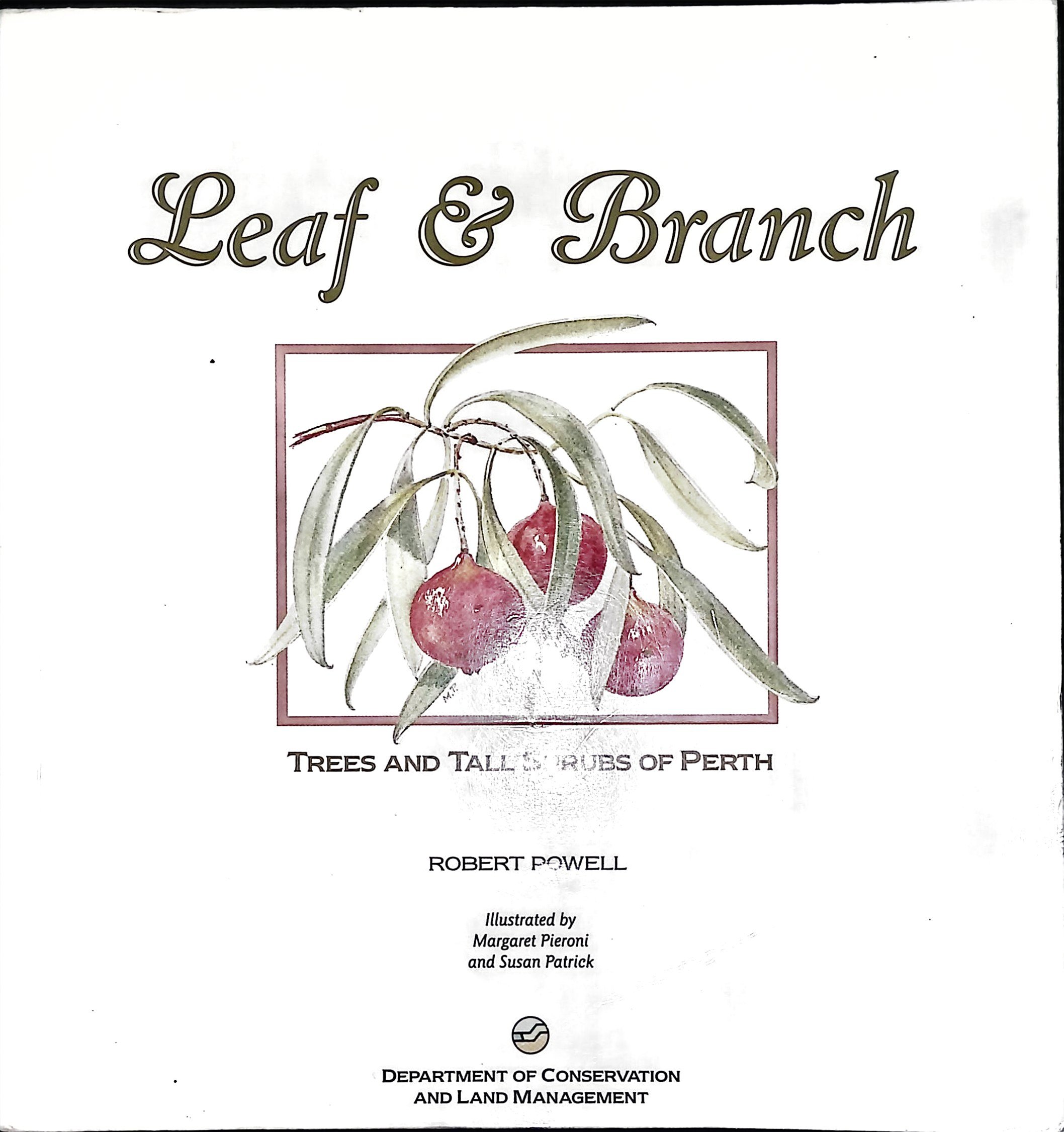 Leaf and Branch - Trees and Tall Shrubs of Perth