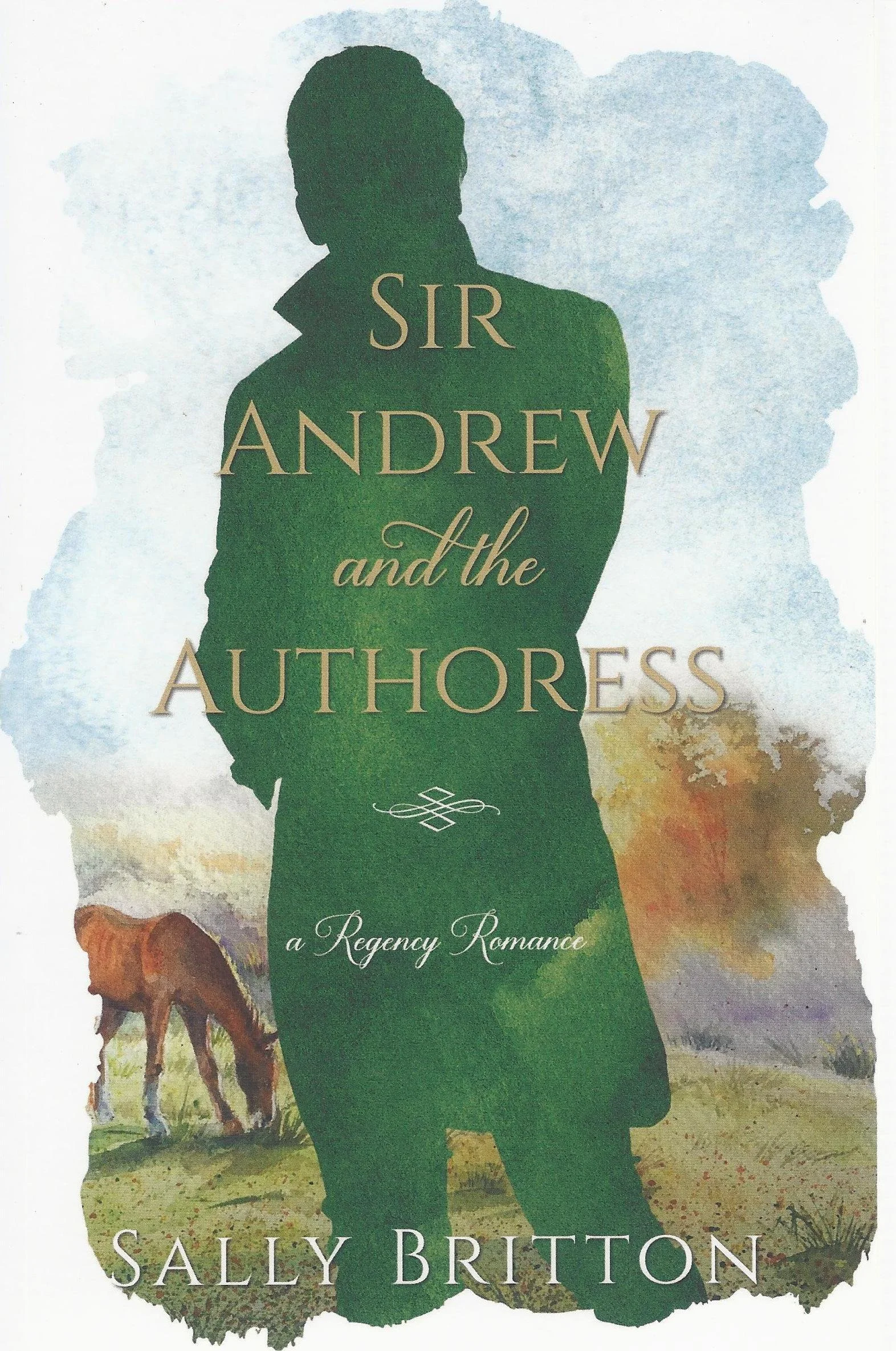 Sir Andrew and the Authoress