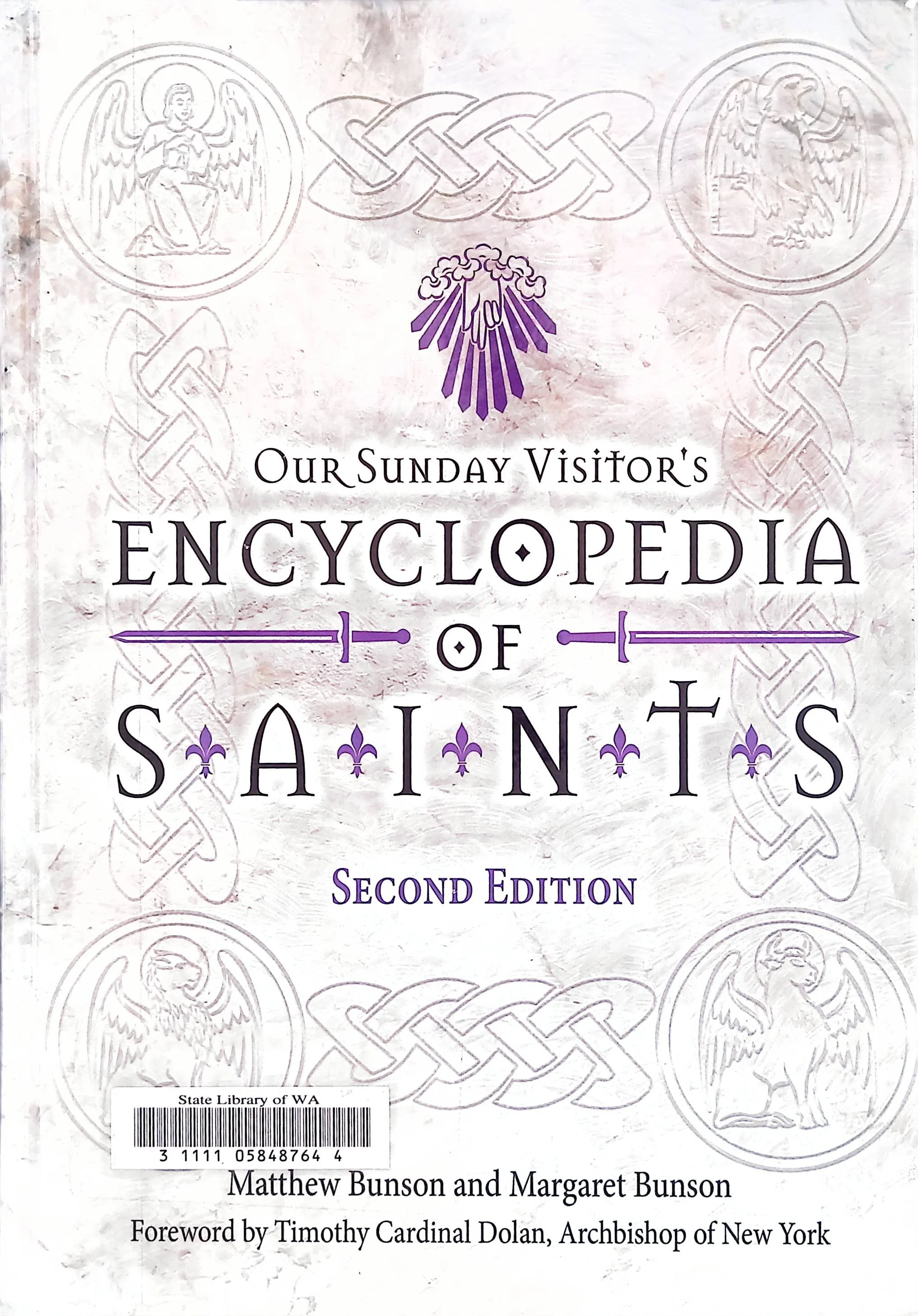 Our Sunday Visitor's Encyclopedia of Saints