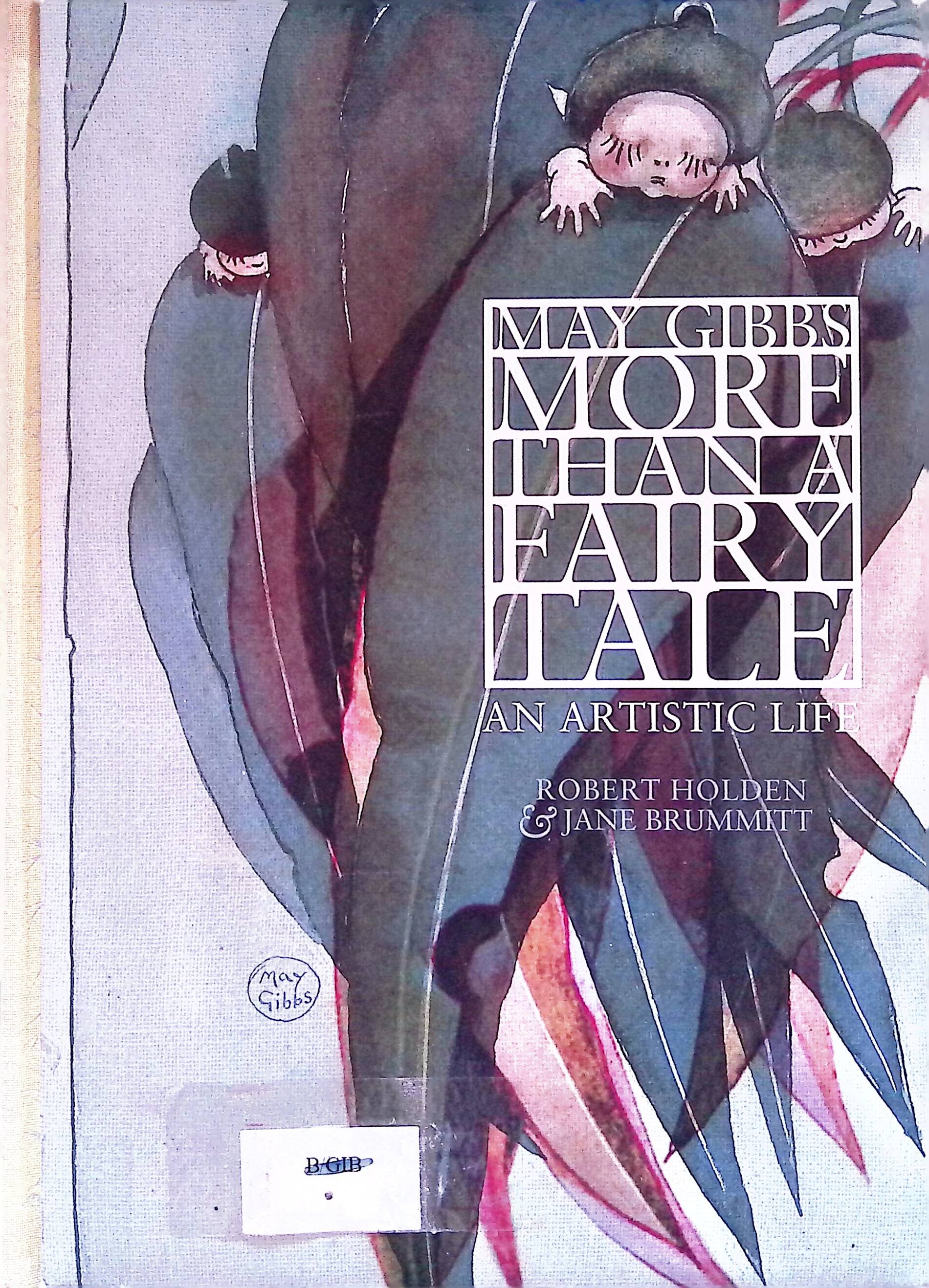 May Gibbs More Than a Fairy Tale