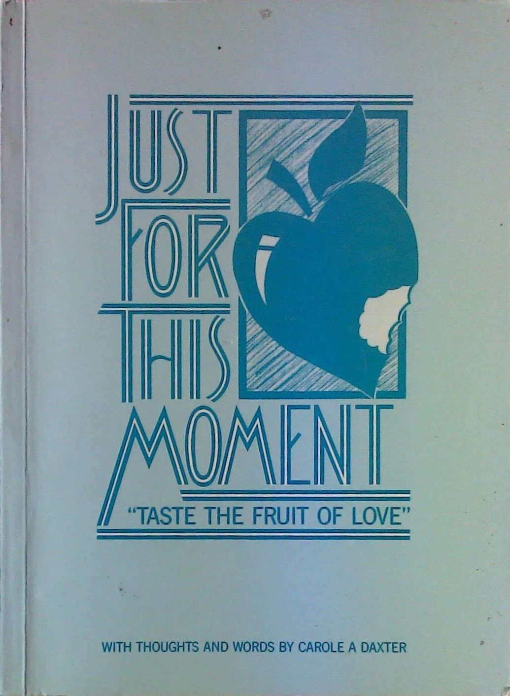 Just For This Moment